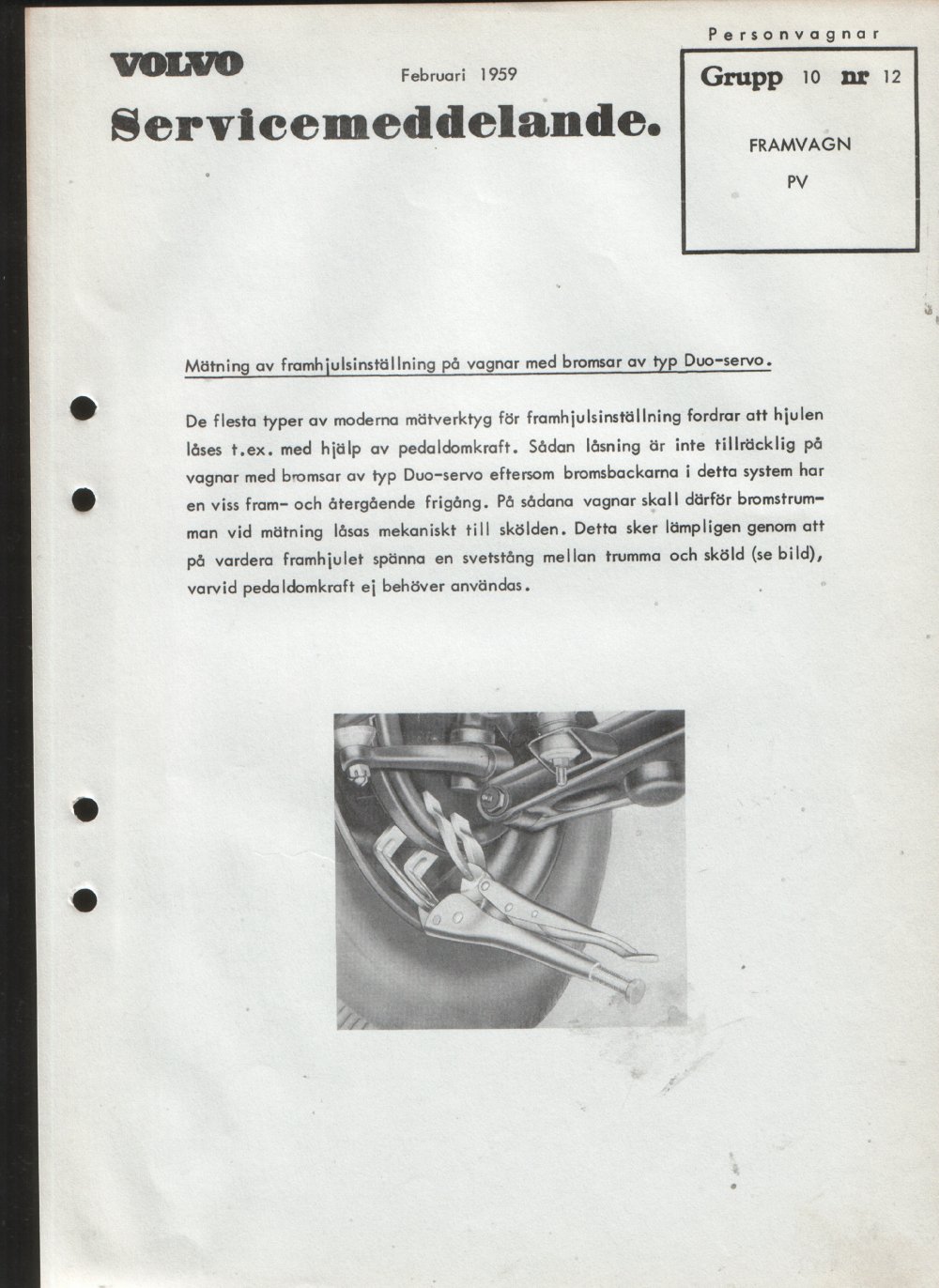 Verkstadsmeddelande/Work shop bulletins and Servicemeddelanden/Service bulletins for the following models: Volvo P1800, Volvo P1800S, Volvo P1800E, Volvo P1800ES, Volvo PV,Volvo PV 444, Volvo PV 544, Volvo Amazon, Volvo 120, Volvo 130, Volvo 220, Volvo 140 , Volvo 240, Volvo 164, Volvo 264 
