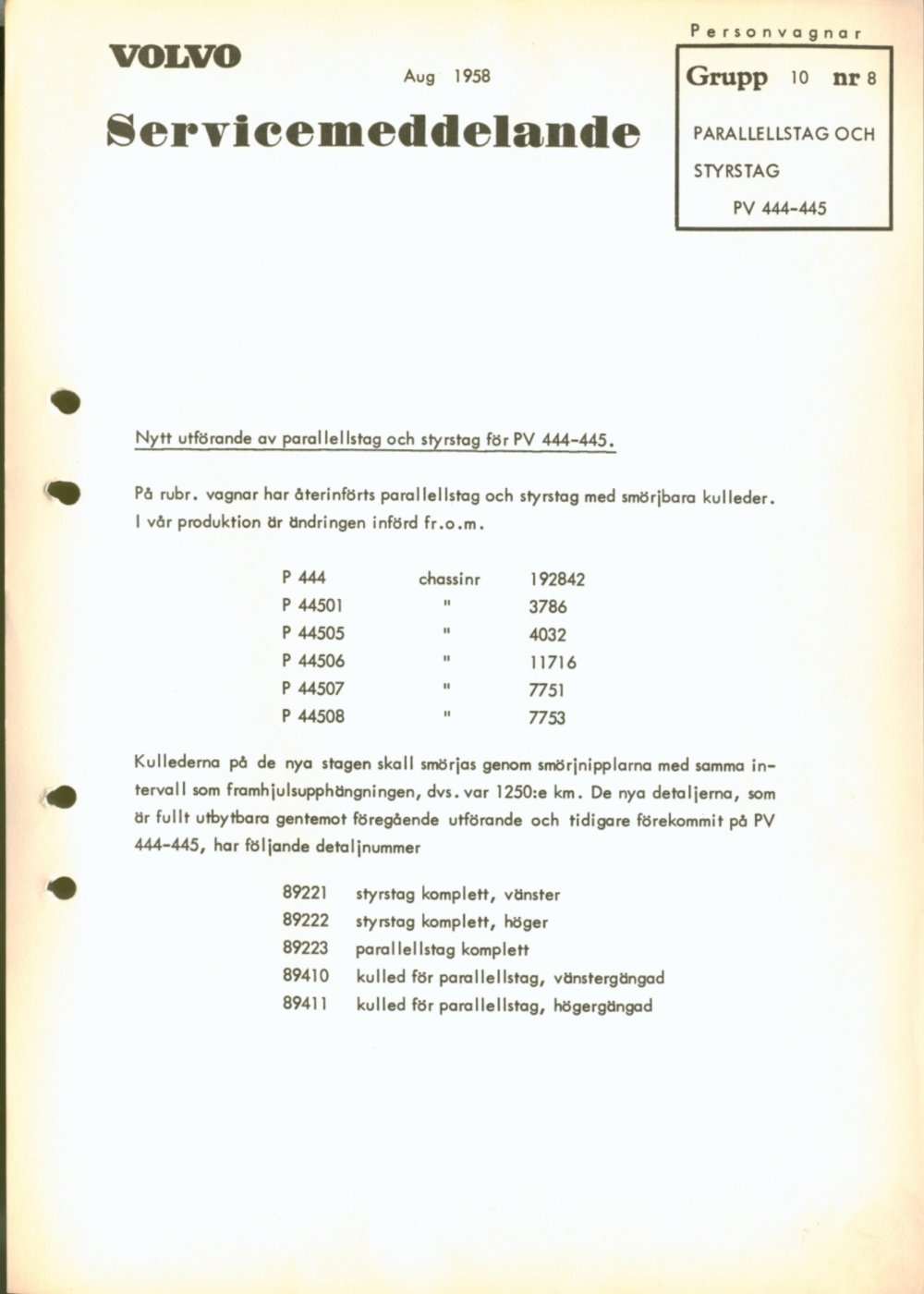 Verkstadsmeddelande/Work shop bulletins and Servicemeddelanden/Service bulletins for the following models: Volvo P1800, Volvo P1800S, Volvo P1800E, Volvo P1800ES, Volvo PV,Volvo PV 444, Volvo PV 544, Volvo Amazon, Volvo 120, Volvo 130, Volvo 220, Volvo 140 , Volvo 240, Volvo 164, Volvo 264 
