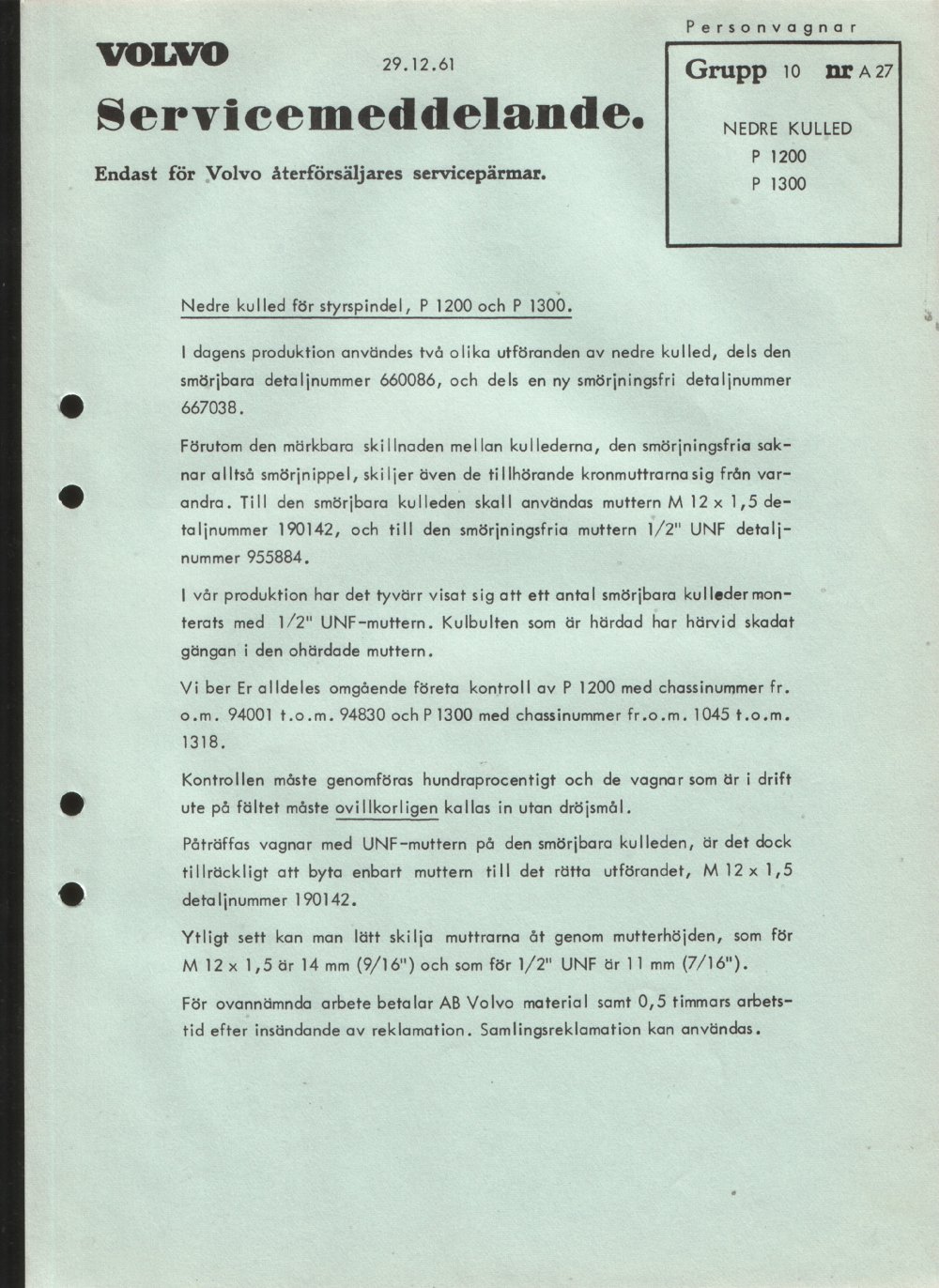 Verkstadsmeddelande/Work shop bulletins and Servicemeddelanden/Service bulletins for the following models: Volvo P1800, Volvo P1800S, Volvo P1800E, Volvo P1800ES, Volvo PV,Volvo PV 444, Volvo PV 544, Volvo Amazon, Volvo 120, Volvo 130, Volvo 220, Volvo 140 , Volvo 240, Volvo 164, Volvo 264 