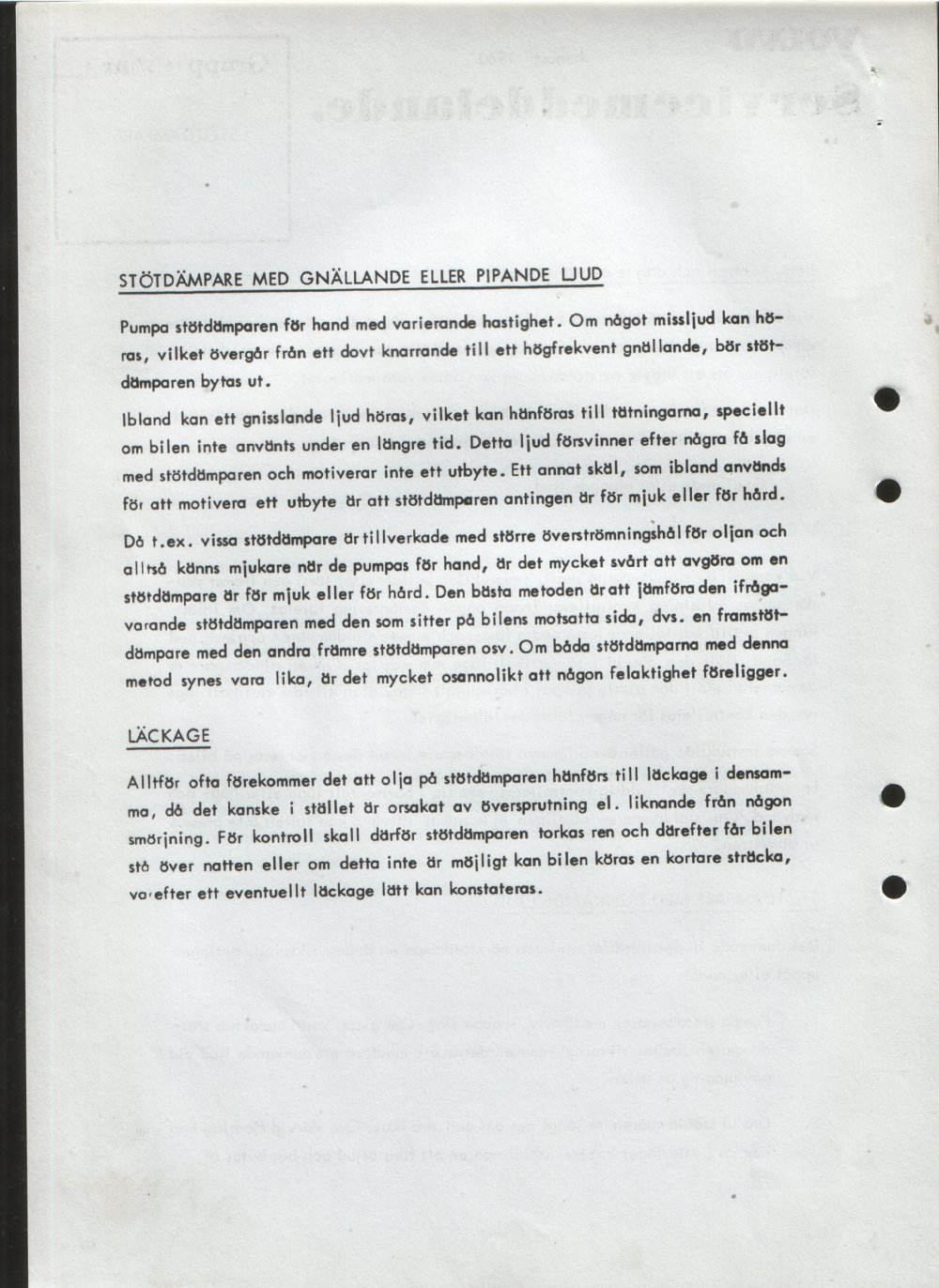 Verkstadsmeddelande/Work shop bulletins and Servicemeddelanden/Service bulletins for the following models: Volvo P1800, Volvo P1800S, Volvo P1800E, Volvo P1800ES, Volvo PV,Volvo PV 444, Volvo PV 544, Volvo Amazon, Volvo 120, Volvo 130, Volvo 220, Volvo 140 , Volvo 240, Volvo 164, Volvo 264 