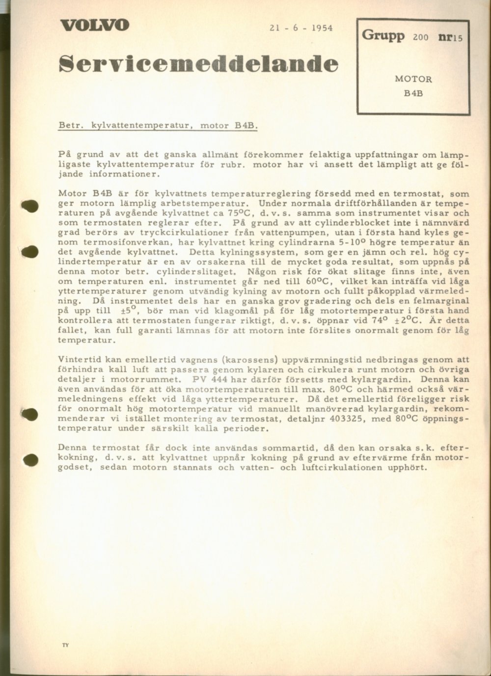 Verkstadsmeddelande/Work shop bulletins and Servicemeddelanden/Service bulletins for the following models: Volvo P1800, Volvo P1800S, Volvo P1800E, Volvo P1800ES, Volvo PV,Volvo PV 444, Volvo PV 544, Volvo Amazon, Volvo 120, Volvo 130, Volvo 220, Volvo 140 , Volvo 240, Volvo 164, Volvo 264 