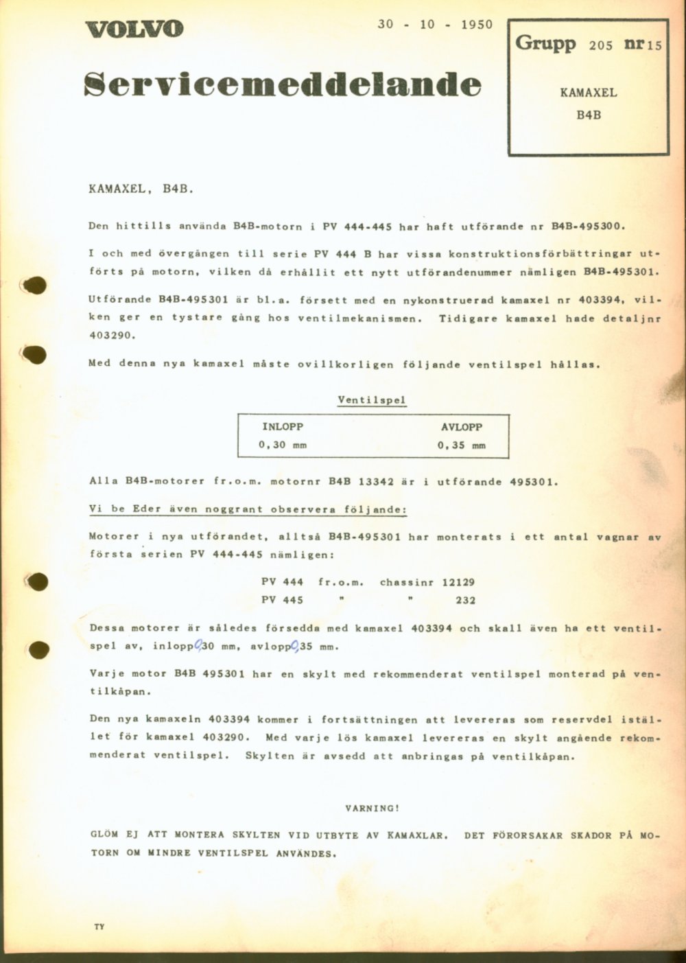 Verkstadsmeddelande/Work shop bulletins and Servicemeddelanden/Service bulletins for the following models: Volvo P1800, Volvo P1800S, Volvo P1800E, Volvo P1800ES, Volvo PV,Volvo PV 444, Volvo PV 544, Volvo Amazon, Volvo 120, Volvo 130, Volvo 220, Volvo 140 , Volvo 240, Volvo 164, Volvo 264 