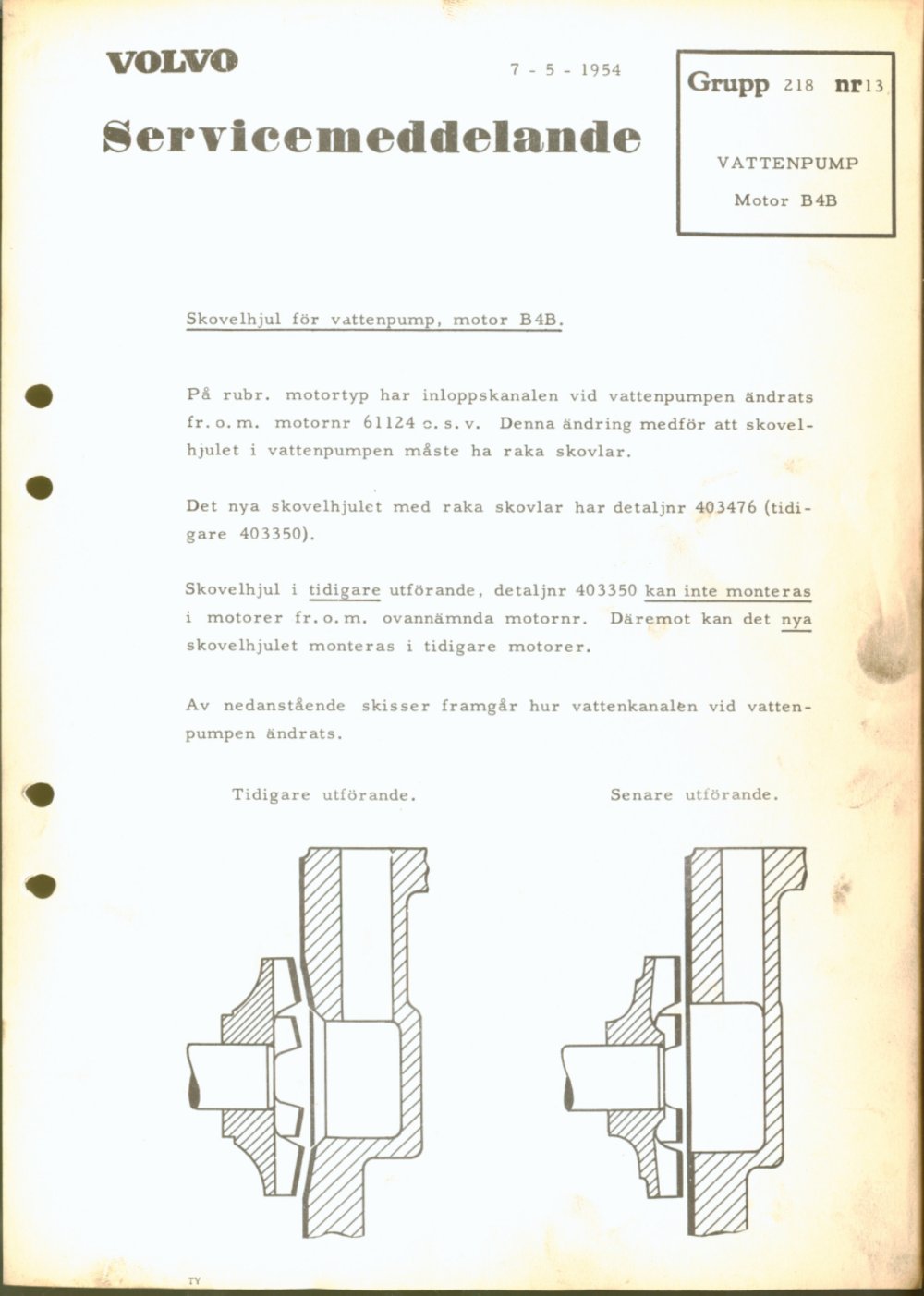 Verkstadsmeddelande/Work shop bulletins and Servicemeddelanden/Service bulletins for the following models: Volvo P1800, Volvo P1800S, Volvo P1800E, Volvo P1800ES, Volvo PV,Volvo PV 444, Volvo PV 544, Volvo Amazon, Volvo 120, Volvo 130, Volvo 220, Volvo 140 , Volvo 240, Volvo 164, Volvo 264 
