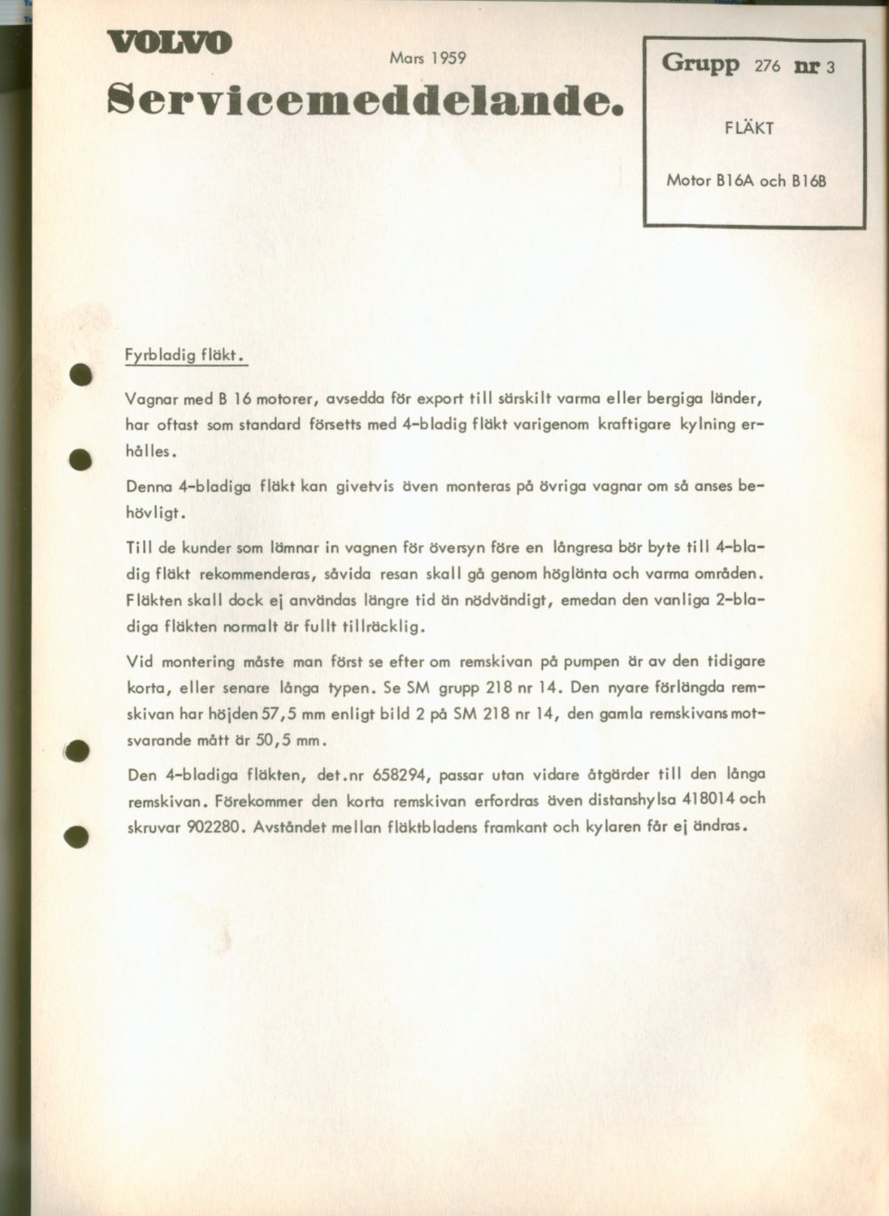 Verkstadsmeddelande/Work shop bulletins and Servicemeddelanden/Service bulletins for the following models: Volvo P1800, Volvo P1800S, Volvo P1800E, Volvo P1800ES, Volvo PV,Volvo PV 444, Volvo PV 544, Volvo Amazon, Volvo 120, Volvo 130, Volvo 220, Volvo 140 , Volvo 240, Volvo 164, Volvo 264 