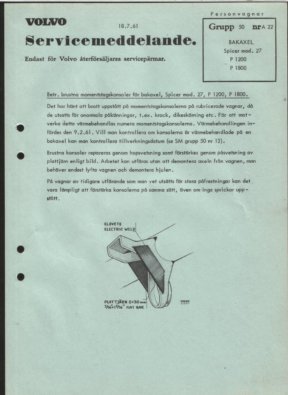 Verkstadsmeddelande/Work shop bulletins and Servicemeddelanden/Service bulletins for the following models: Volvo P1800, Volvo P1800S, Volvo P1800E, Volvo P1800ES, Volvo PV,Volvo PV 444, Volvo PV 544, Volvo Amazon, Volvo 120, Volvo 130, Volvo 220, Volvo 140 , Volvo 240, Volvo 164, Volvo 264 