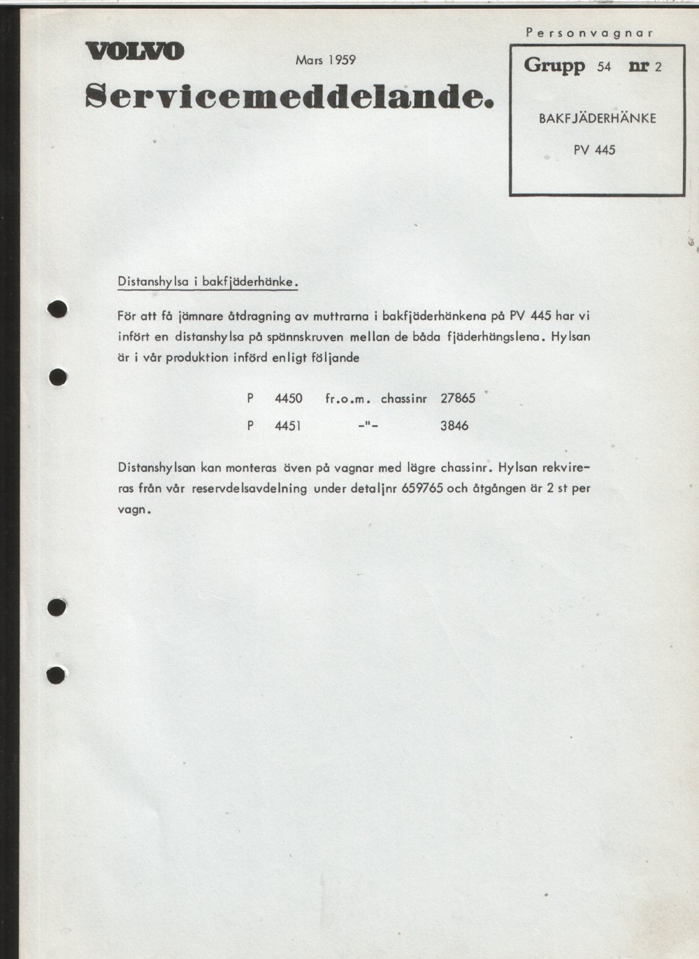 Verkstadsmeddelande/Work shop bulletins and Servicemeddelanden/Service bulletins for the following models: Volvo P1800, Volvo P1800S, Volvo P1800E, Volvo P1800ES, Volvo PV,Volvo PV 444, Volvo PV 544, Volvo Amazon, Volvo 120, Volvo 130, Volvo 220, Volvo 140 , Volvo 240, Volvo 164, Volvo 264 