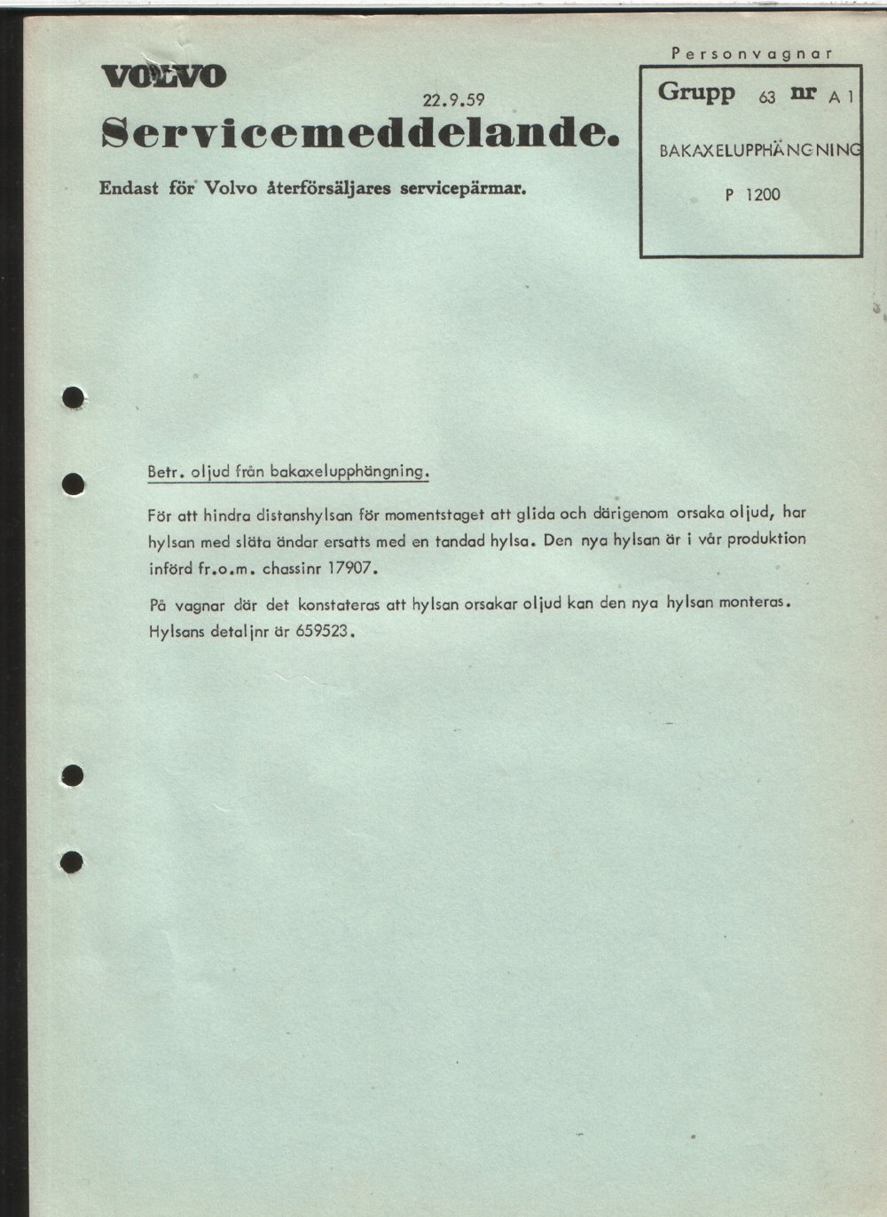 Verkstadsmeddelande/Work shop bulletins and Servicemeddelanden/Service bulletins for the following models: Volvo P1800, Volvo P1800S, Volvo P1800E, Volvo P1800ES, Volvo PV,Volvo PV 444, Volvo PV 544, Volvo Amazon, Volvo 120, Volvo 130, Volvo 220, Volvo 140 , Volvo 240, Volvo 164, Volvo 264 