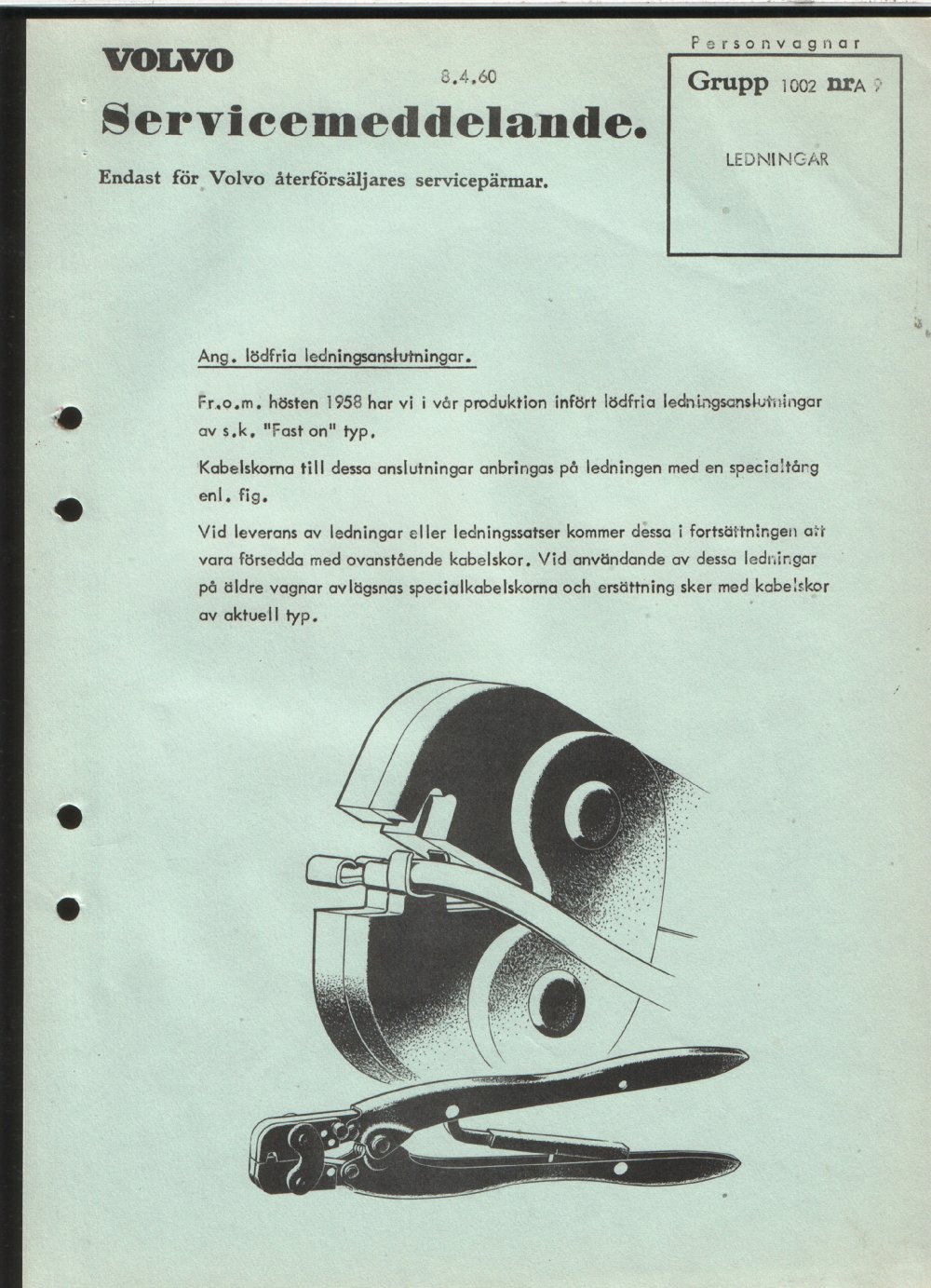 Verkstadsmeddelande/Work shop bulletins and Servicemeddelanden/Service bulletins for the following models: Volvo P1800, Volvo P1800S, Volvo P1800E, Volvo P1800ES, Volvo PV,Volvo PV 444, Volvo PV 544, Volvo Amazon, Volvo 120, Volvo 130, Volvo 220, Volvo 140 , Volvo 240, Volvo 164, Volvo 264 