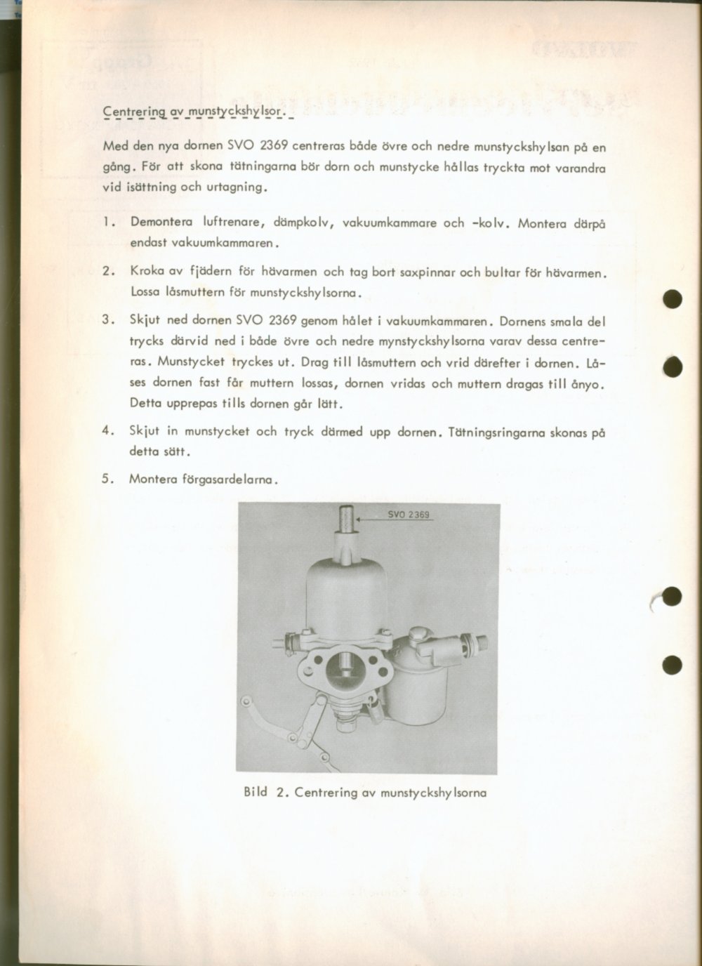 Verkstadsmeddelande/Work shop bulletins and Servicemeddelanden/Service bulletins for the following models: Volvo P1800, Volvo P1800S, Volvo P1800E, Volvo P1800ES, Volvo PV,Volvo PV 444, Volvo PV 544, Volvo Amazon, Volvo 120, Volvo 130, Volvo 220, Volvo 140 , Volvo 240, Volvo 164, Volvo 264 