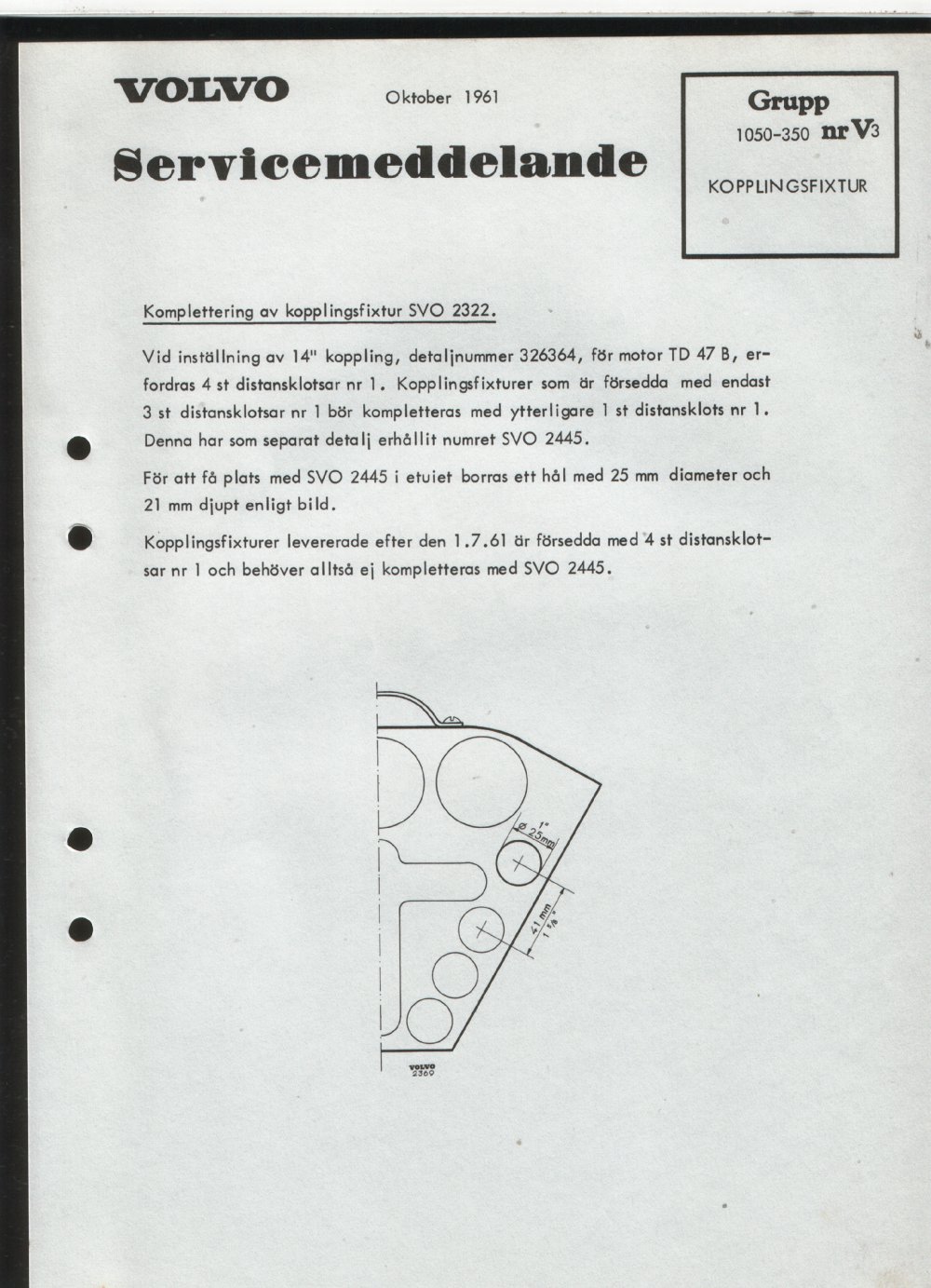 Verkstadsmeddelande/Work shop bulletins and Servicemeddelanden/Service bulletins for the following models: Volvo P1800, Volvo P1800S, Volvo P1800E, Volvo P1800ES, Volvo PV,Volvo PV 444, Volvo PV 544, Volvo Amazon, Volvo 120, Volvo 130, Volvo 220, Volvo 140 , Volvo 240, Volvo 164, Volvo 264 