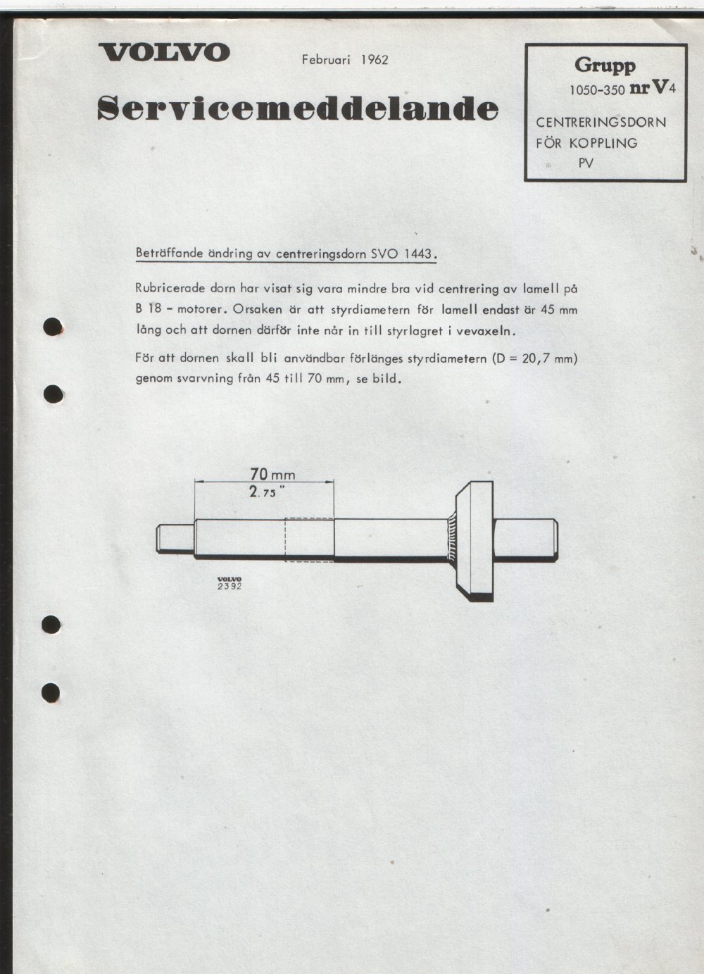 Verkstadsmeddelande/Work shop bulletins and Servicemeddelanden/Service bulletins for the following models: Volvo P1800, Volvo P1800S, Volvo P1800E, Volvo P1800ES, Volvo PV,Volvo PV 444, Volvo PV 544, Volvo Amazon, Volvo 120, Volvo 130, Volvo 220, Volvo 140 , Volvo 240, Volvo 164, Volvo 264 