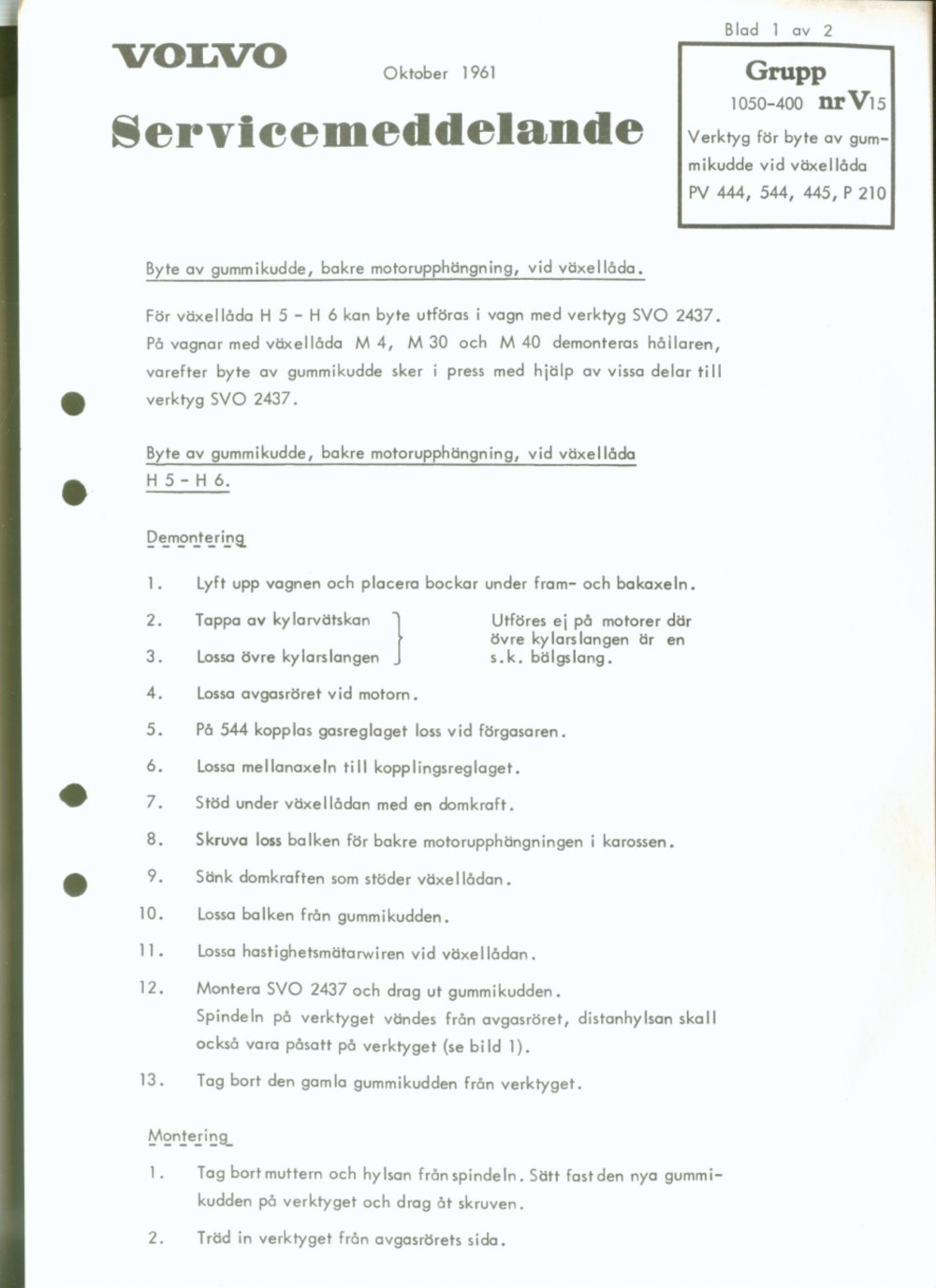 Verkstadsmeddelande/Work shop bulletins and Servicemeddelanden/Service bulletins for the following models: Volvo P1800, Volvo P1800S, Volvo P1800E, Volvo P1800ES, Volvo PV,Volvo PV 444, Volvo PV 544, Volvo Amazon, Volvo 120, Volvo 130, Volvo 220, Volvo 140 , Volvo 240, Volvo 164, Volvo 264 