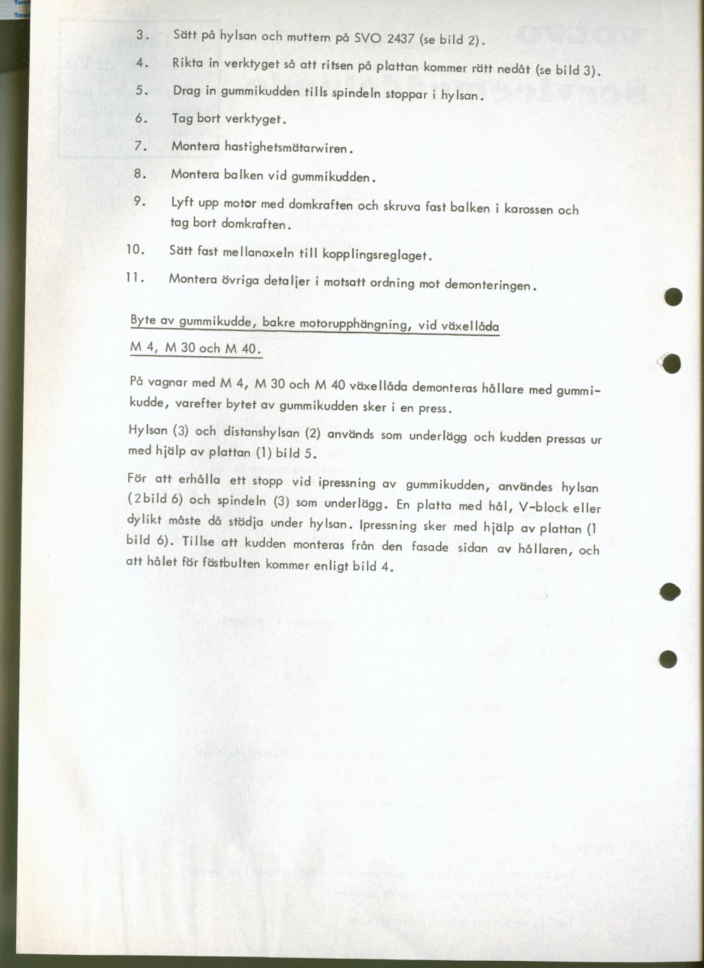 Verkstadsmeddelande/Work shop bulletins and Servicemeddelanden/Service bulletins for the following models: Volvo P1800, Volvo P1800S, Volvo P1800E, Volvo P1800ES, Volvo PV,Volvo PV 444, Volvo PV 544, Volvo Amazon, Volvo 120, Volvo 130, Volvo 220, Volvo 140 , Volvo 240, Volvo 164, Volvo 264 