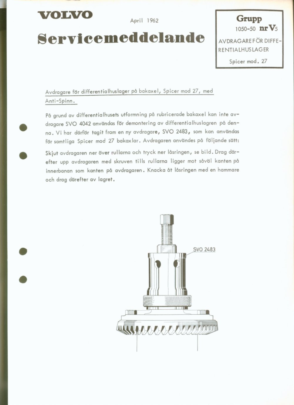 Verkstadsmeddelande/Work shop bulletins and Servicemeddelanden/Service bulletins for the following models: Volvo P1800, Volvo P1800S, Volvo P1800E, Volvo P1800ES, Volvo PV,Volvo PV 444, Volvo PV 544, Volvo Amazon, Volvo 120, Volvo 130, Volvo 220, Volvo 140 , Volvo 240, Volvo 164, Volvo 264 