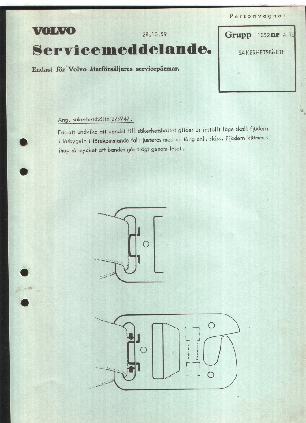 Verkstadsmeddelande/Work shop bulletins and Servicemeddelanden/Service bulletins for the following models: Volvo P1800, Volvo P1800S, Volvo P1800E, Volvo P1800ES, Volvo PV,Volvo PV 444, Volvo PV 544, Volvo Amazon, Volvo 120, Volvo 130, Volvo 220, Volvo 140 , Volvo 240, Volvo 164, Volvo 264 