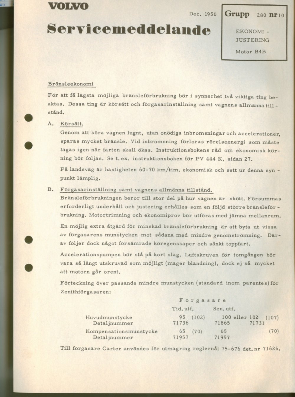 Verkstadsmeddelande/Work shop bulletins and Servicemeddelanden/Service bulletins for the following models: Volvo P1800, Volvo P1800S, Volvo P1800E, Volvo P1800ES, Volvo PV,Volvo PV 444, Volvo PV 544, Volvo Amazon, Volvo 120, Volvo 130, Volvo 220, Volvo 140 , Volvo 240, Volvo 164, Volvo 264 