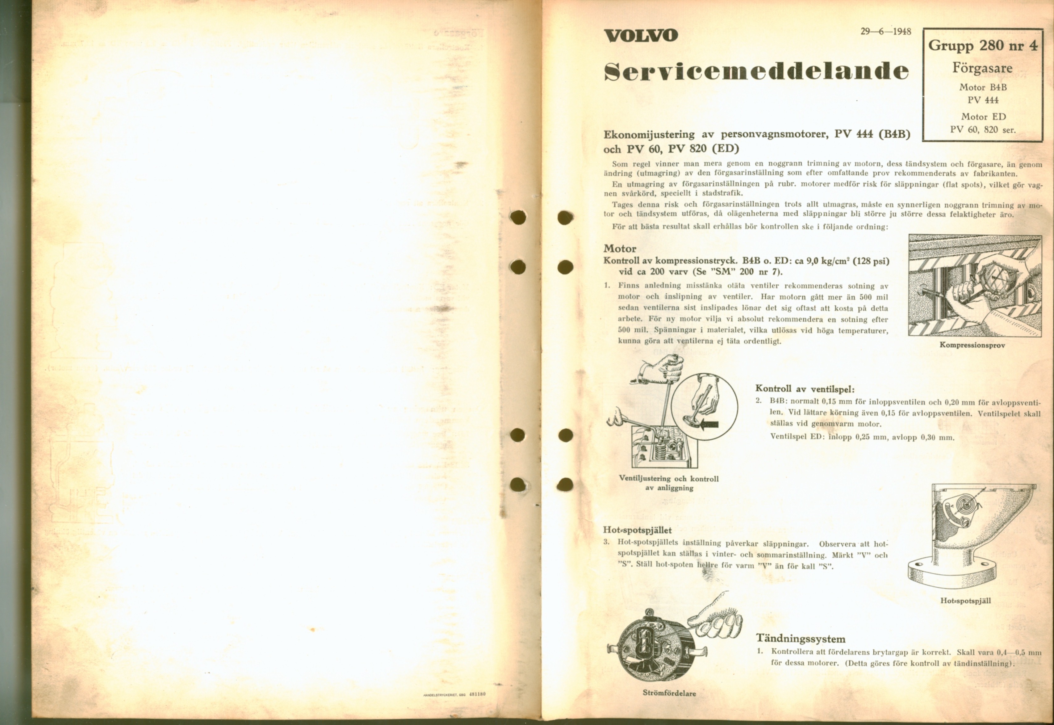 Verkstadsmeddelande/Work shop bulletins and Servicemeddelanden/Service bulletins for the following models: Volvo P1800, Volvo P1800S, Volvo P1800E, Volvo P1800ES, Volvo PV,Volvo PV 444, Volvo PV 544, Volvo Amazon, Volvo 120, Volvo 130, Volvo 220, Volvo 140 , Volvo 240, Volvo 164, Volvo 264 