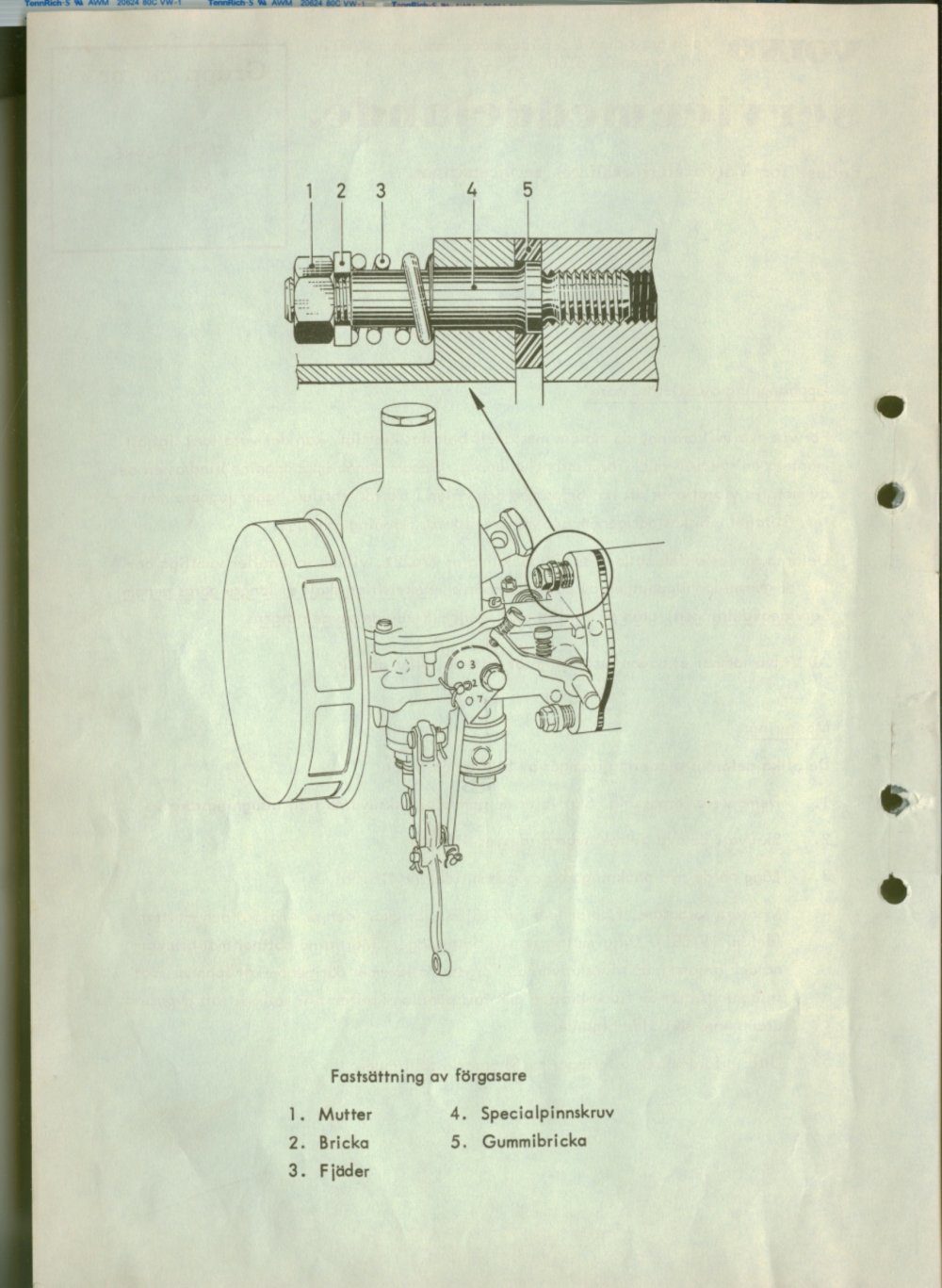 Verkstadsmeddelande/Work shop bulletins and Servicemeddelanden/Service bulletins for the following models: Volvo P1800, Volvo P1800S, Volvo P1800E, Volvo P1800ES, Volvo PV,Volvo PV 444, Volvo PV 544, Volvo Amazon, Volvo 120, Volvo 130, Volvo 220, Volvo 140 , Volvo 240, Volvo 164, Volvo 264 