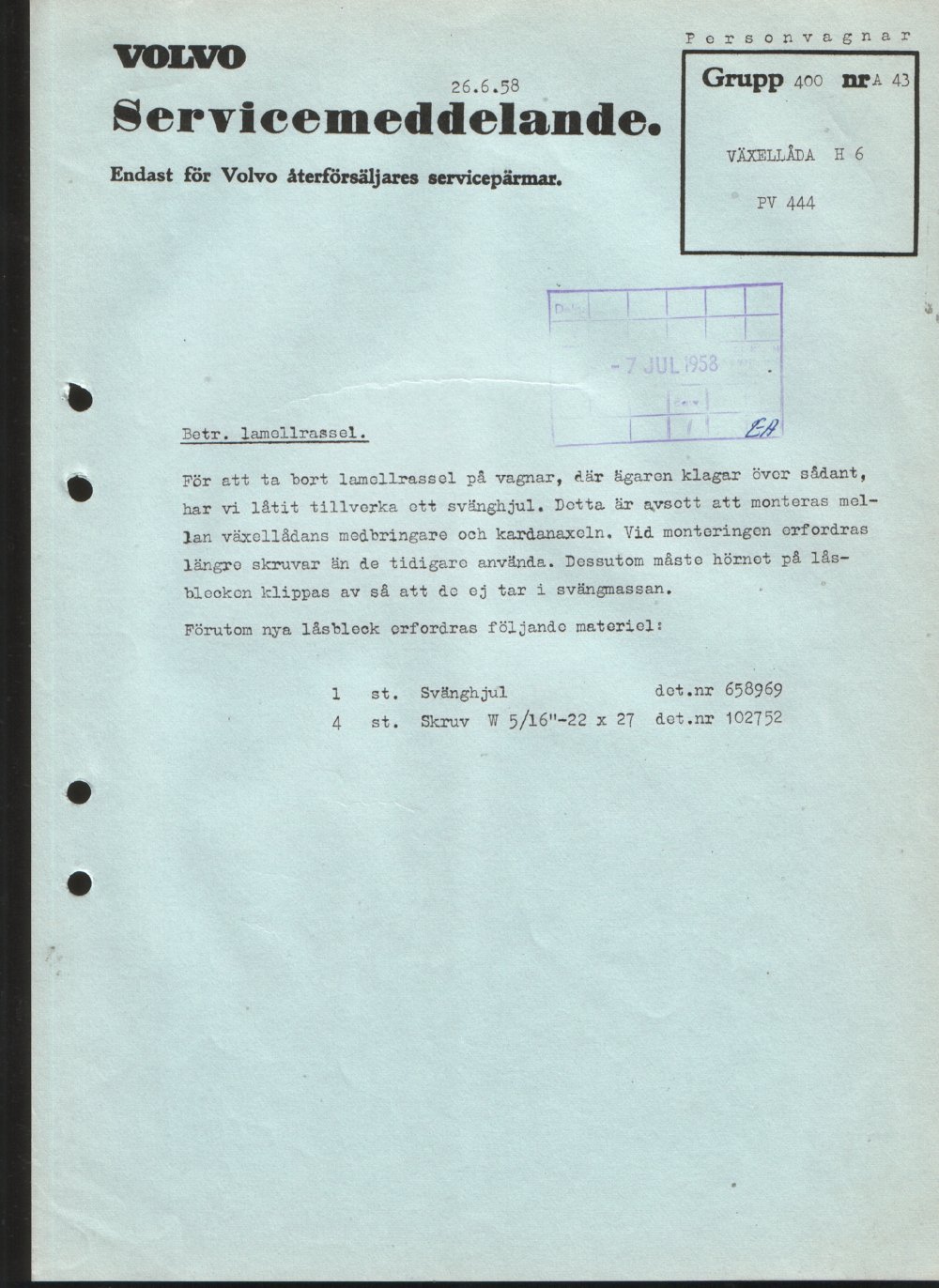 Verkstadsmeddelande/Work shop bulletins and Servicemeddelanden/Service bulletins for the following models: Volvo P1800, Volvo P1800S, Volvo P1800E, Volvo P1800ES, Volvo PV,Volvo PV 444, Volvo PV 544, Volvo Amazon, Volvo 120, Volvo 130, Volvo 220, Volvo 140 , Volvo 240, Volvo 164, Volvo 264 
