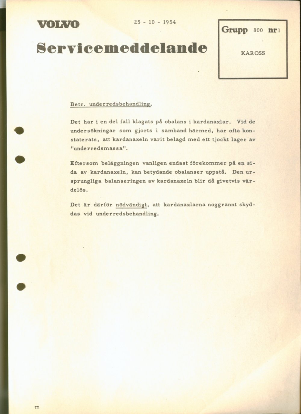 Verkstadsmeddelande/Work shop bulletins and Servicemeddelanden/Service bulletins for the following models: Volvo P1800, Volvo P1800S, Volvo P1800E, Volvo P1800ES, Volvo PV,Volvo PV 444, Volvo PV 544, Volvo Amazon, Volvo 120, Volvo 130, Volvo 220, Volvo 140 , Volvo 240, Volvo 164, Volvo 264 