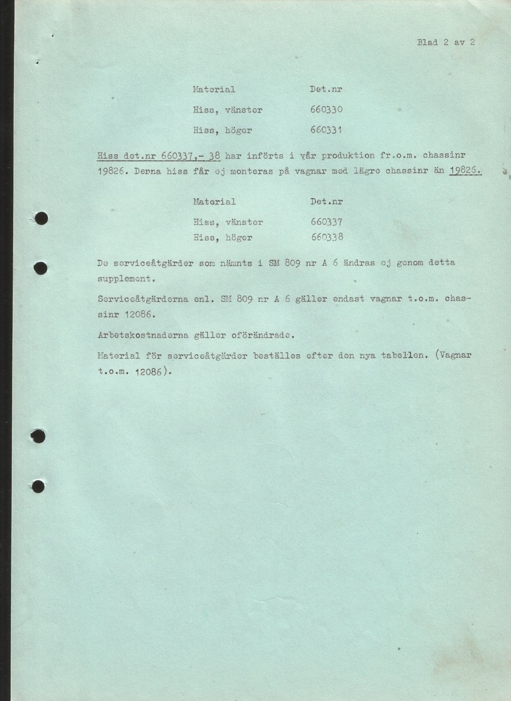 Verkstadsmeddelande/Work shop bulletins and Servicemeddelanden/Service bulletins for the following models: Volvo P1800, Volvo P1800S, Volvo P1800E, Volvo P1800ES, Volvo PV,Volvo PV 444, Volvo PV 544, Volvo Amazon, Volvo 120, Volvo 130, Volvo 220, Volvo 140 , Volvo 240, Volvo 164, Volvo 264 