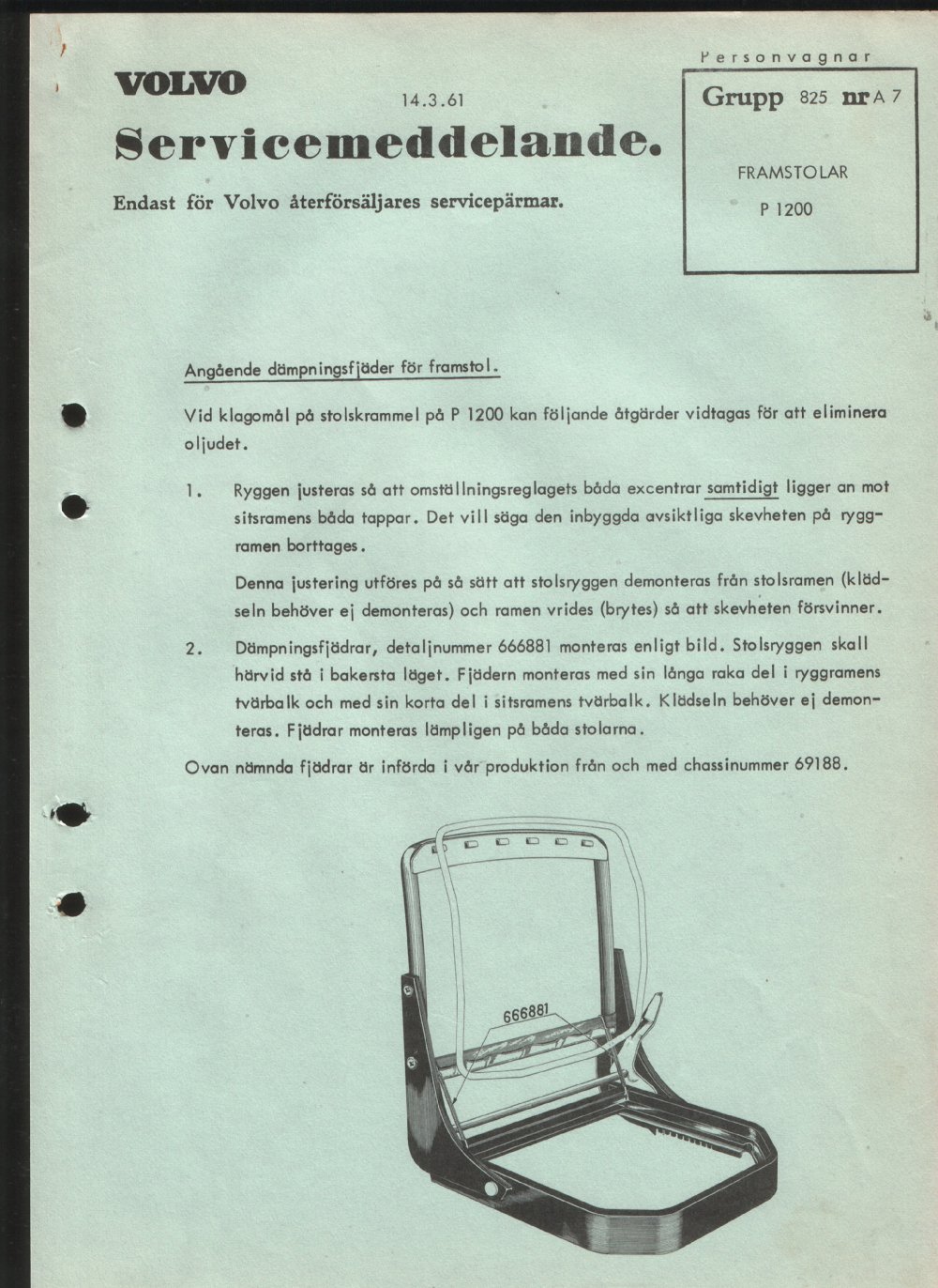 Verkstadsmeddelande/Work shop bulletins and Servicemeddelanden/Service bulletins for the following models: Volvo P1800, Volvo P1800S, Volvo P1800E, Volvo P1800ES, Volvo PV,Volvo PV 444, Volvo PV 544, Volvo Amazon, Volvo 120, Volvo 130, Volvo 220, Volvo 140 , Volvo 240, Volvo 164, Volvo 264 
