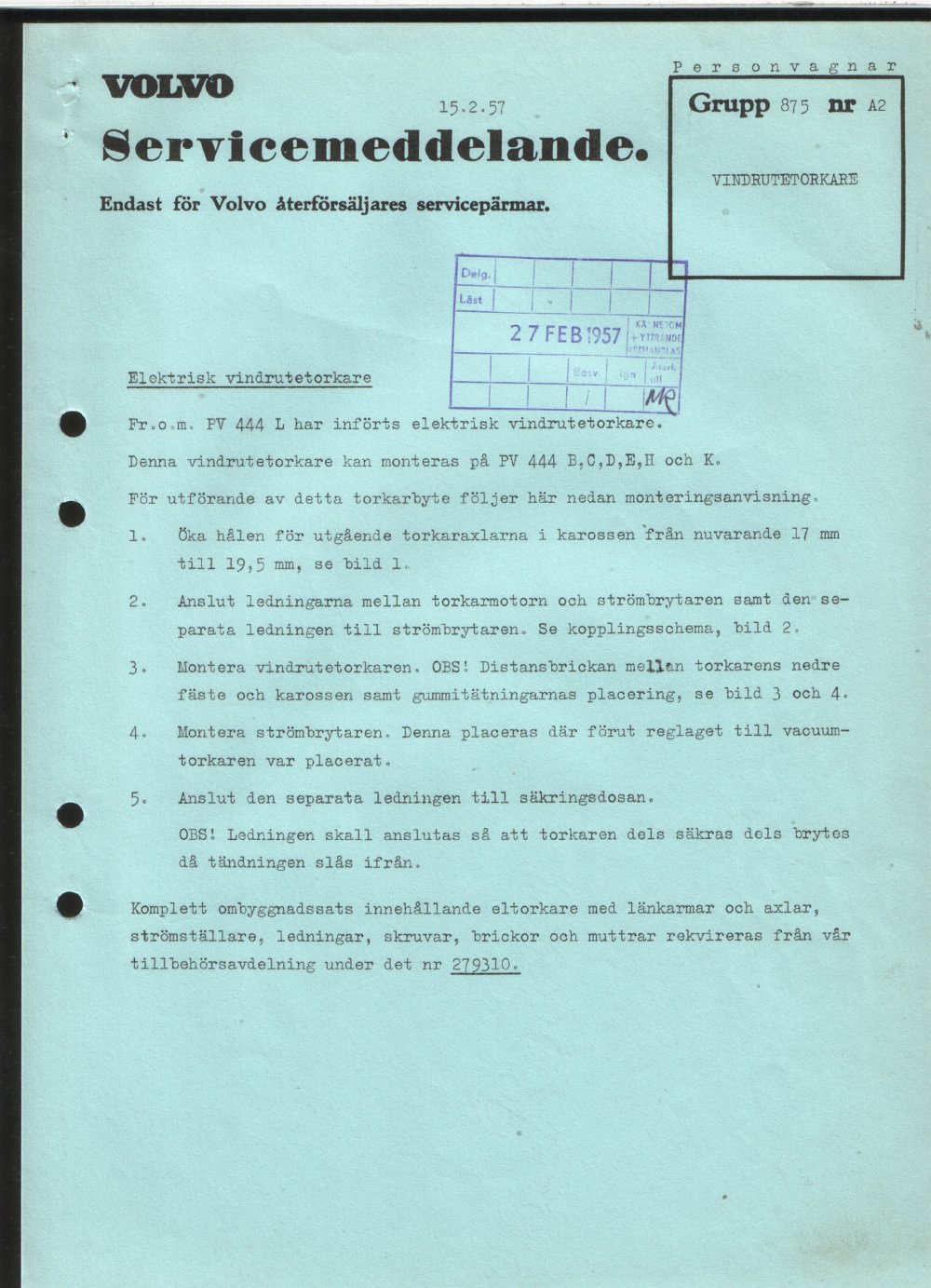 Verkstadsmeddelande/Work shop bulletins and Servicemeddelanden/Service bulletins for the following models: Volvo P1800, Volvo P1800S, Volvo P1800E, Volvo P1800ES, Volvo PV,Volvo PV 444, Volvo PV 544, Volvo Amazon, Volvo 120, Volvo 130, Volvo 220, Volvo 140 , Volvo 240, Volvo 164, Volvo 264 