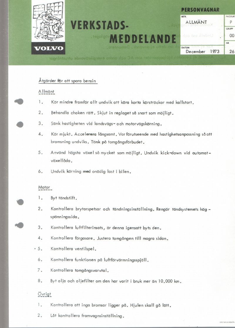 Verkstadsmeddelande/Work shop bulletins and Servicemeddelanden/Service bulletins for the following models: Volvo P1800, Volvo P1800S, Volvo P1800E, Volvo P1800ES, Volvo PV,Volvo PV 444, Volvo PV 544, Volvo Amazon, Volvo 120, Volvo 130, Volvo 220, Volvo 140 , Volvo 240, Volvo 164, Volvo 264