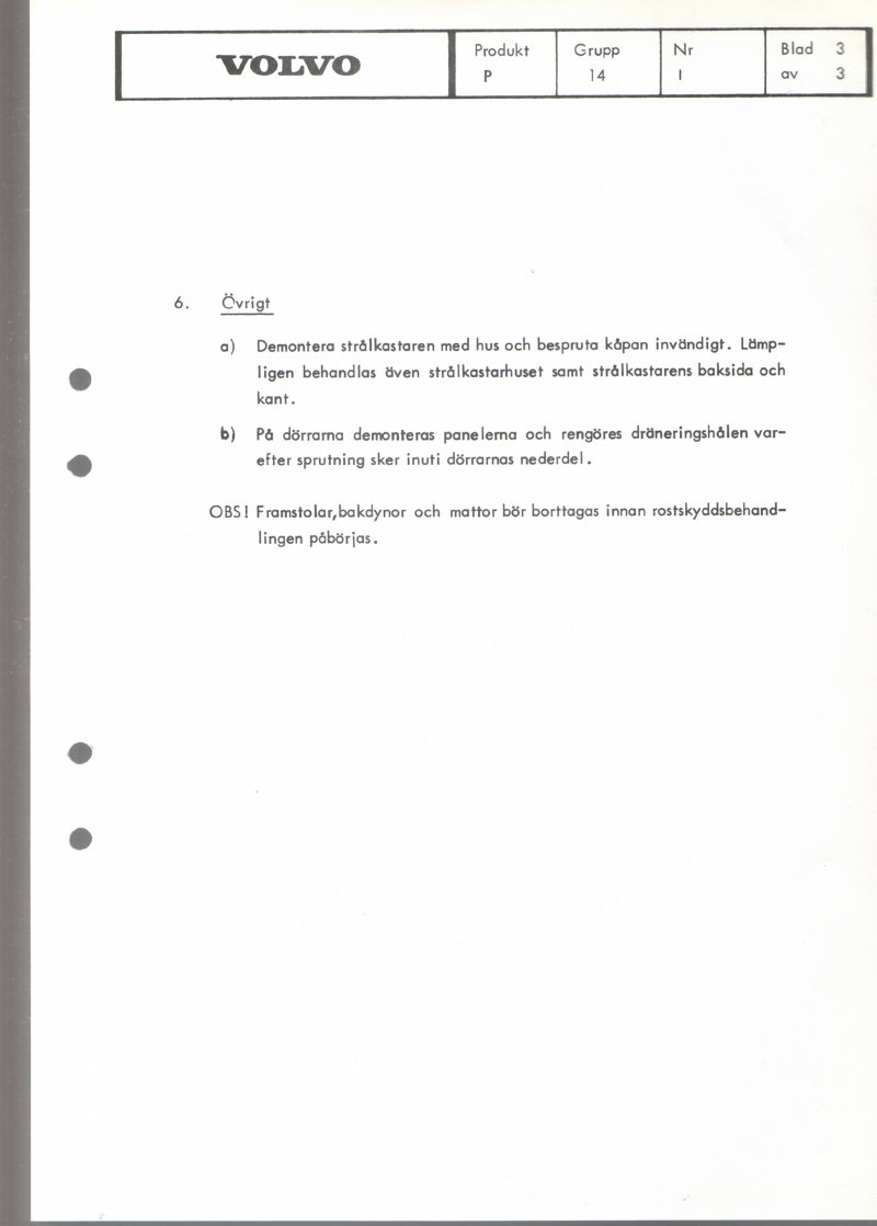 Verkstadsmeddelande/Work shop bulletins and Servicemeddelanden/Service bulletins for the following models: Volvo P1800, Volvo P1800S, Volvo P1800E, Volvo P1800ES, Volvo PV,Volvo PV 444, Volvo PV 544, Volvo Amazon, Volvo 120, Volvo 130, Volvo 220, Volvo 140 , Volvo 240, Volvo 164, Volvo 264 