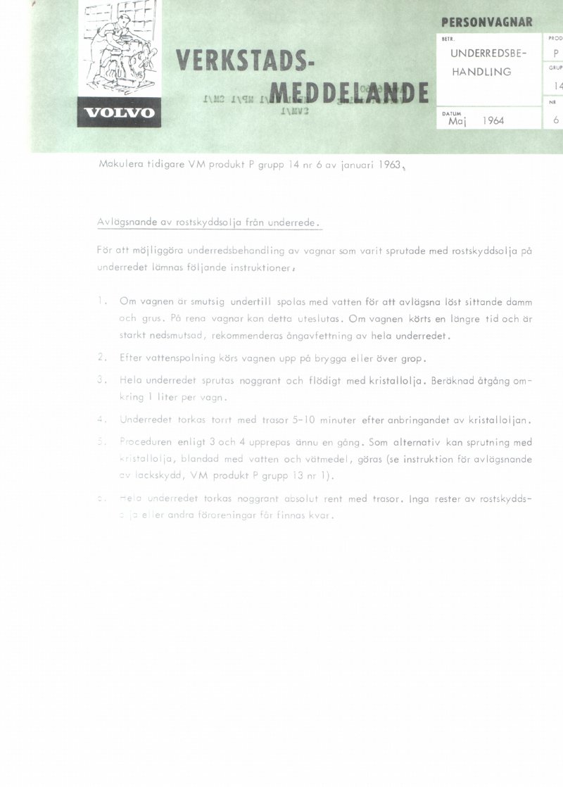 Verkstadsmeddelande/Work shop bulletins and Servicemeddelanden/Service bulletins for the following models: Volvo P1800, Volvo P1800S, Volvo P1800E, Volvo P1800ES, Volvo PV,Volvo PV 444, Volvo PV 544, Volvo Amazon, Volvo 120, Volvo 130, Volvo 220, Volvo 140 , Volvo 240, Volvo 164, Volvo 264 