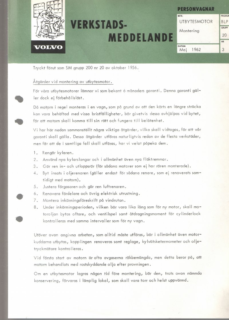 Verkstadsmeddelande/Work shop bulletins and Servicemeddelanden/Service bulletins for the following models: Volvo P1800, Volvo P1800S, Volvo P1800E, Volvo P1800ES, Volvo PV,Volvo PV 444, Volvo PV 544, Volvo Amazon, Volvo 120, Volvo 130, Volvo 220, Volvo 140 , Volvo 240, Volvo 164, Volvo 264