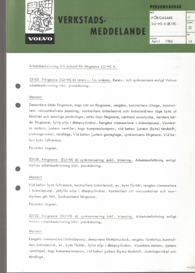 Verkstadsmeddelande/Work shop bulletins and Servicemeddelanden/Service bulletins for the following models: Volvo P1800, Volvo P1800S, Volvo P1800E, Volvo P1800ES, Volvo PV,Volvo PV 444, Volvo PV 544, Volvo Amazon, Volvo 120, Volvo 130, Volvo 220, Volvo 140 , Volvo 240, Volvo 164, Volvo 264
