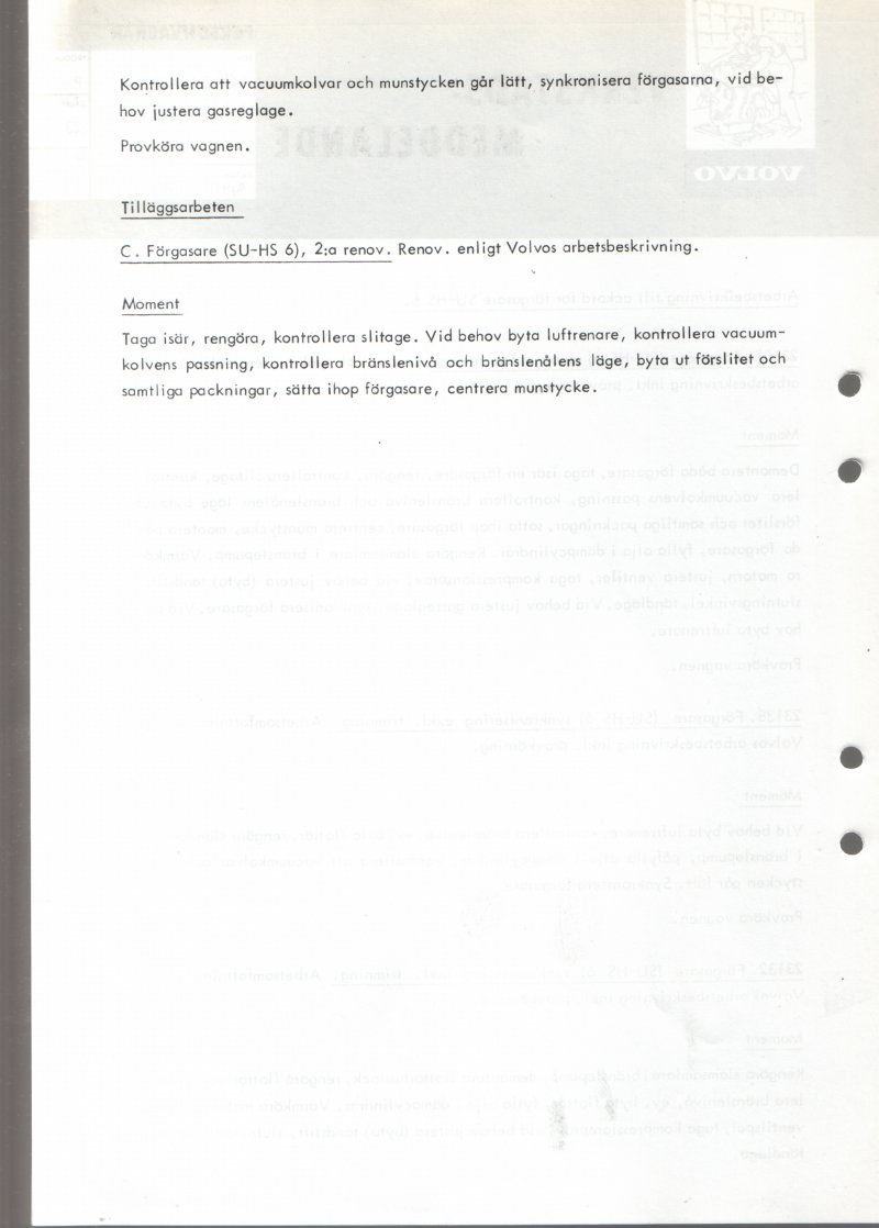 Verkstadsmeddelande/Work shop bulletins and Servicemeddelanden/Service bulletins for the following models: Volvo P1800, Volvo P1800S, Volvo P1800E, Volvo P1800ES, Volvo PV,Volvo PV 444, Volvo PV 544, Volvo Amazon, Volvo 120, Volvo 130, Volvo 220, Volvo 140 , Volvo 240, Volvo 164, Volvo 264