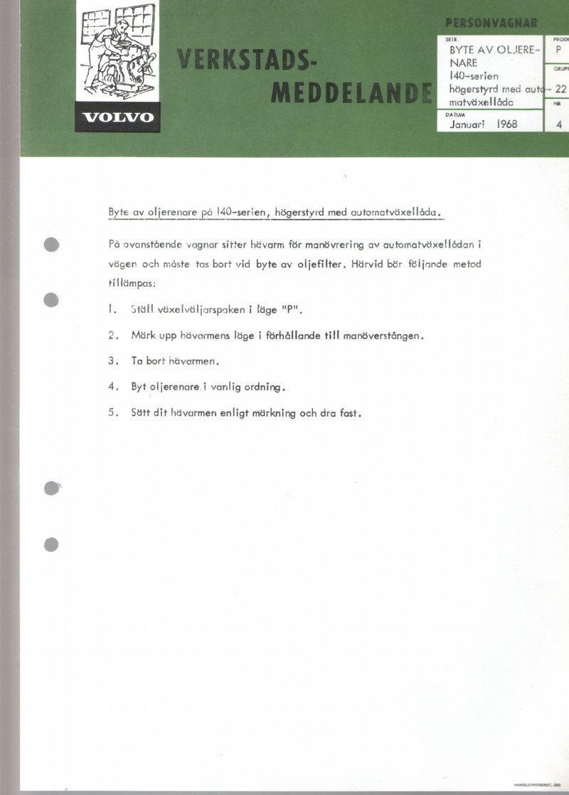 Verkstadsmeddelande/Work shop bulletins and Servicemeddelanden/Service bulletins for the following models: Volvo P1800, Volvo P1800S, Volvo P1800E, Volvo P1800ES, Volvo PV,Volvo PV 444, Volvo PV 544, Volvo Amazon, Volvo 120, Volvo 130, Volvo 220, Volvo 140 , Volvo 240, Volvo 164, Volvo 264
