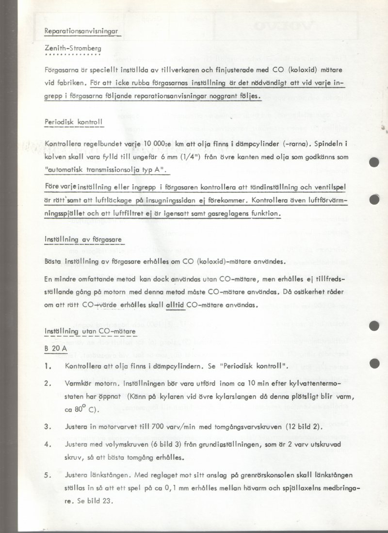 Verkstadsmeddelande/Work shop bulletins and Servicemeddelanden/Service bulletins for the following models: Volvo P1800, Volvo P1800S, Volvo P1800E, Volvo P1800ES, Volvo PV,Volvo PV 444, Volvo PV 544, Volvo Amazon, Volvo 120, Volvo 130, Volvo 220, Volvo 140 , Volvo 240, Volvo 164, Volvo 264