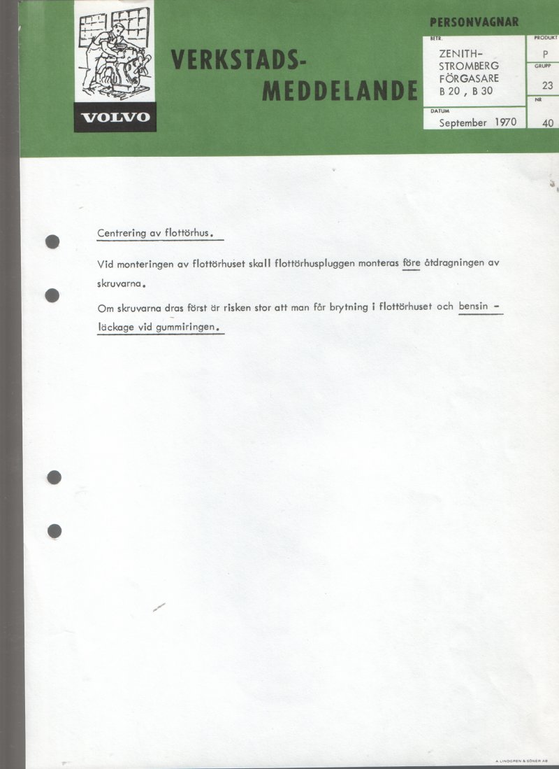 Verkstadsmeddelande/Work shop bulletins and Servicemeddelanden/Service bulletins for the following models: Volvo P1800, Volvo P1800S, Volvo P1800E, Volvo P1800ES, Volvo PV,Volvo PV 444, Volvo PV 544, Volvo Amazon, Volvo 120, Volvo 130, Volvo 220, Volvo 140 , Volvo 240, Volvo 164, Volvo 264