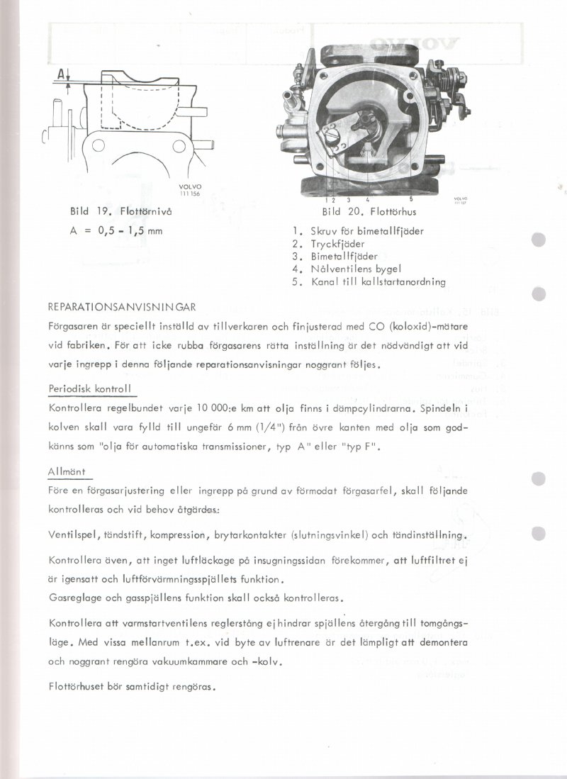Verkstadsmeddelande/Work shop bulletins and Servicemeddelanden/Service bulletins for the following models: Volvo P1800, Volvo P1800S, Volvo P1800E, Volvo P1800ES, Volvo PV,Volvo PV 444, Volvo PV 544, Volvo Amazon, Volvo 120, Volvo 130, Volvo 220, Volvo 140 , Volvo 240, Volvo 164, Volvo 264