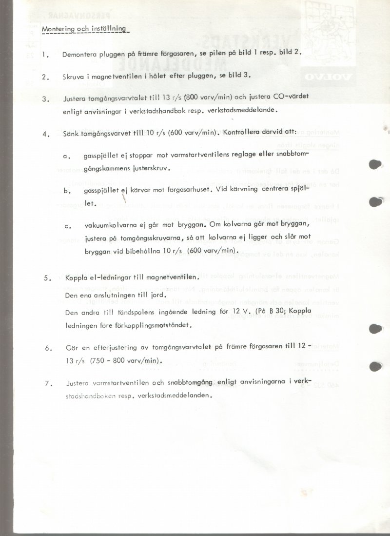 Verkstadsmeddelande/Work shop bulletins and Servicemeddelanden/Service bulletins for the following models: Volvo P1800, Volvo P1800S, Volvo P1800E, Volvo P1800ES, Volvo PV,Volvo PV 444, Volvo PV 544, Volvo Amazon, Volvo 120, Volvo 130, Volvo 220, Volvo 140 , Volvo 240, Volvo 164, Volvo 264
