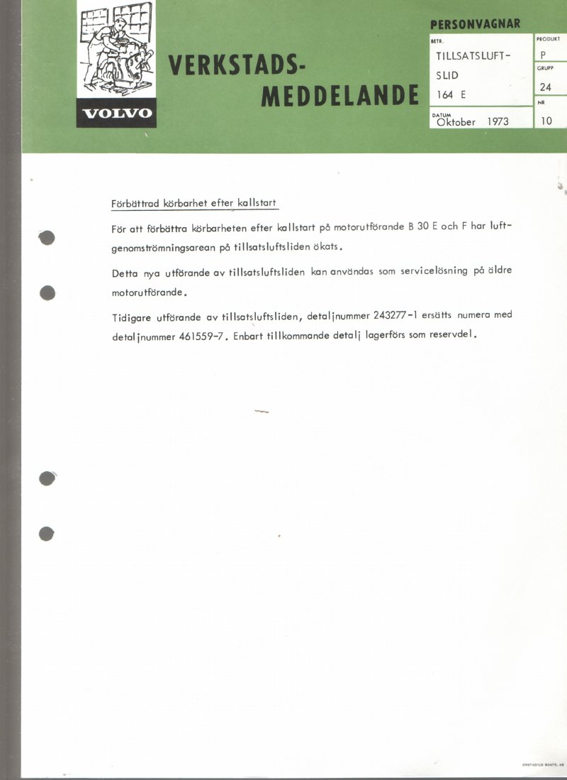 Verkstadsmeddelande/Work shop bulletins and Servicemeddelanden/Service bulletins for the following models: Volvo P1800, Volvo P1800S, Volvo P1800E, Volvo P1800ES, Volvo PV,Volvo PV 444, Volvo PV 544, Volvo Amazon, Volvo 120, Volvo 130, Volvo 220, Volvo 140 , Volvo 240, Volvo 164, Volvo 264