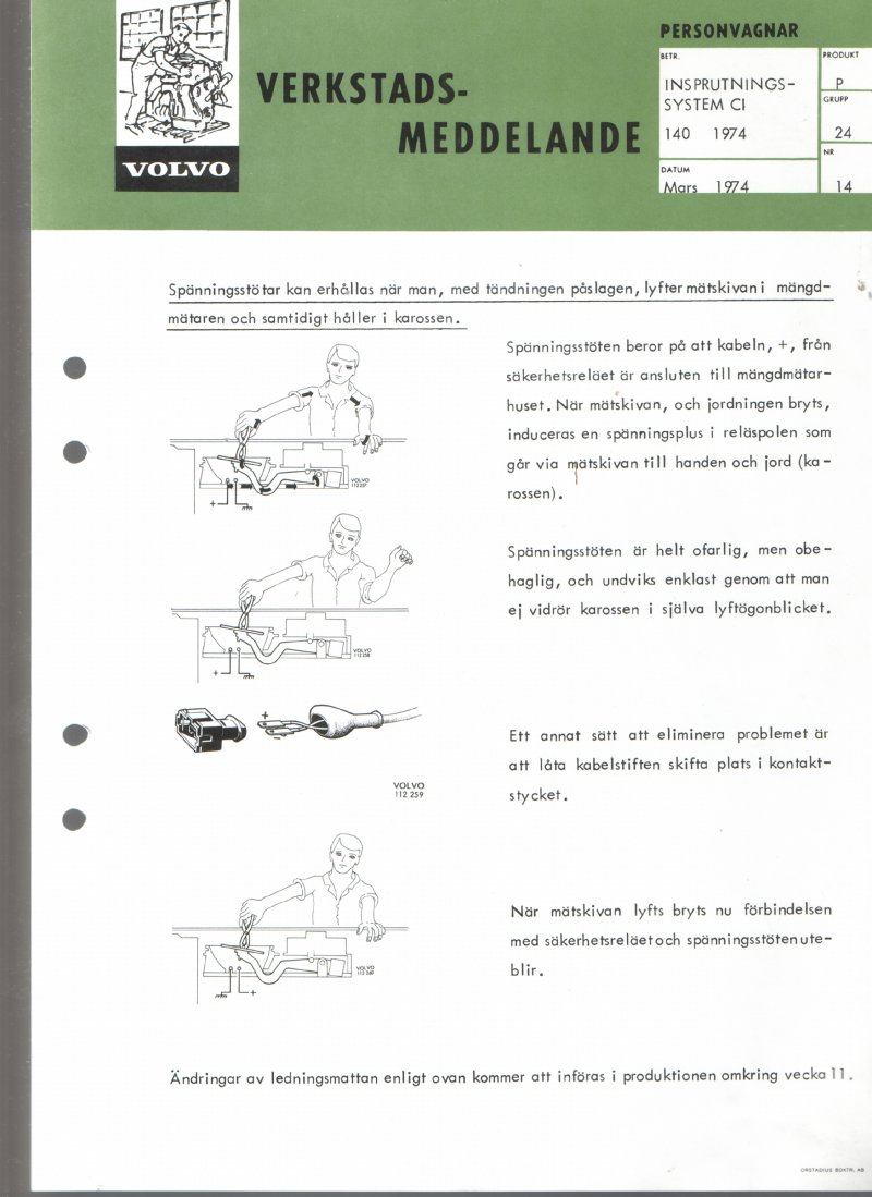 Verkstadsmeddelande/Work shop bulletins and Servicemeddelanden/Service bulletins for the following models: Volvo P1800, Volvo P1800S, Volvo P1800E, Volvo P1800ES, Volvo PV,Volvo PV 444, Volvo PV 544, Volvo Amazon, Volvo 120, Volvo 130, Volvo 220, Volvo 140 , Volvo 240, Volvo 164, Volvo 264