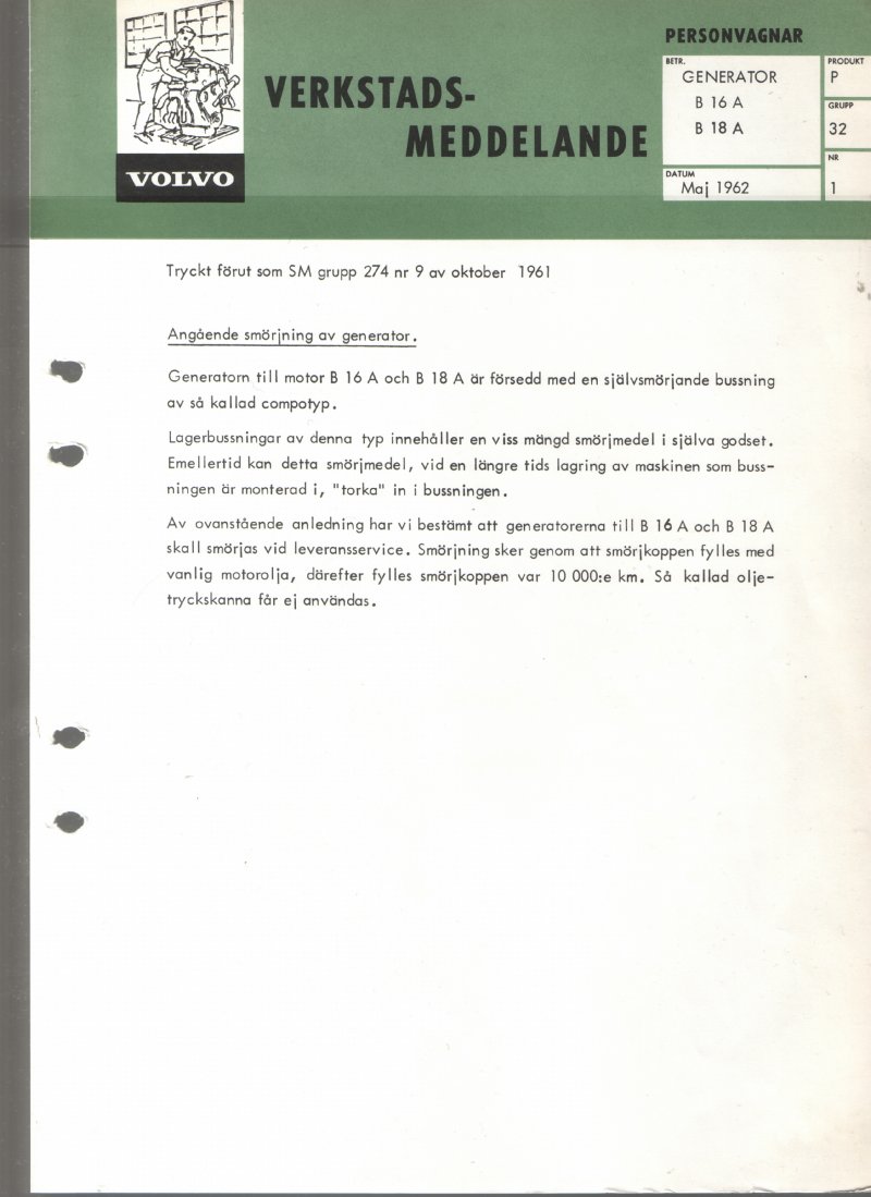 Verkstadsmeddelande/Work shop bulletins and Servicemeddelanden/Service bulletins for the following models: Volvo P1800, Volvo P1800S, Volvo P1800E, Volvo P1800ES, Volvo PV,Volvo PV 444, Volvo PV 544, Volvo Amazon, Volvo 120, Volvo 130, Volvo 220, Volvo 140 , Volvo 240, Volvo 164, Volvo 264 