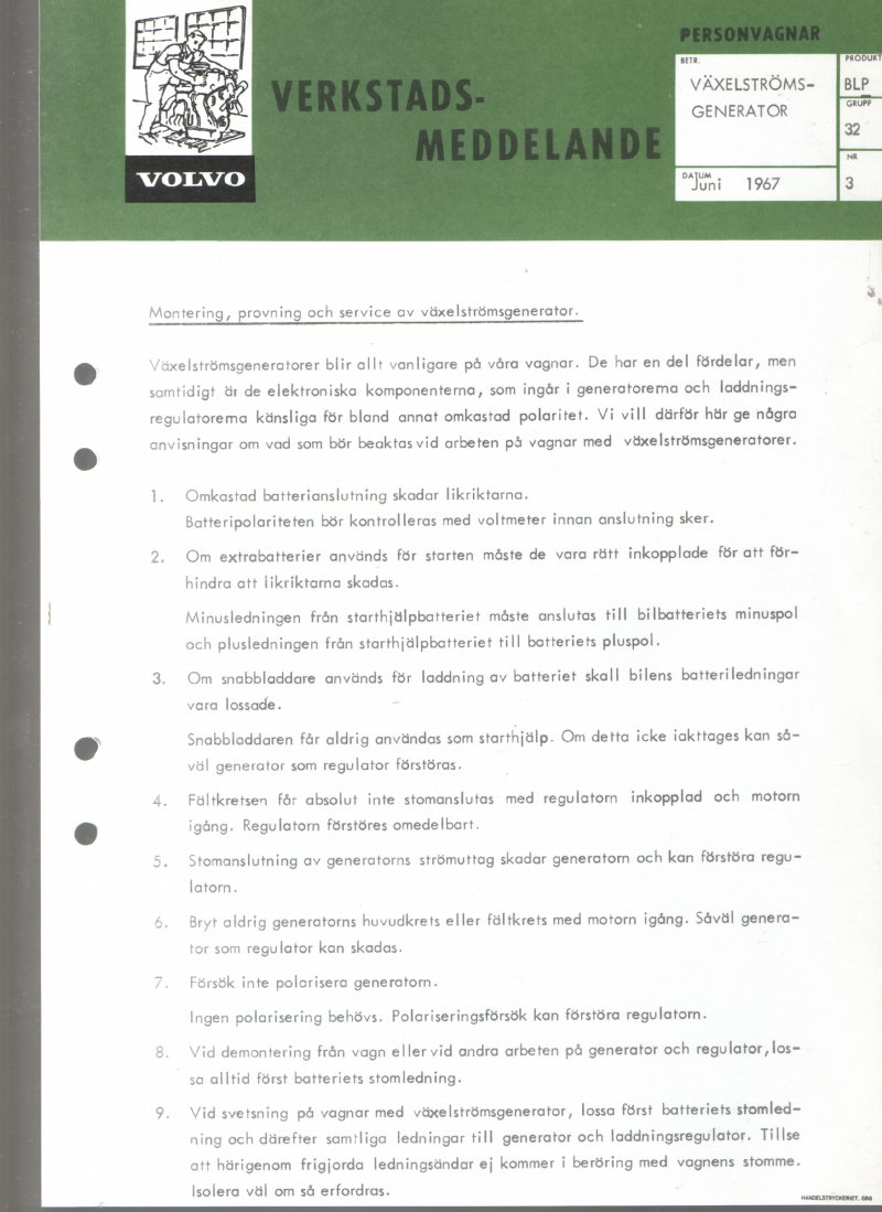 Verkstadsmeddelande/Work shop bulletins and Servicemeddelanden/Service bulletins for the following models: Volvo P1800, Volvo P1800S, Volvo P1800E, Volvo P1800ES, Volvo PV,Volvo PV 444, Volvo PV 544, Volvo Amazon, Volvo 120, Volvo 130, Volvo 220, Volvo 140 , Volvo 240, Volvo 164, Volvo 264 