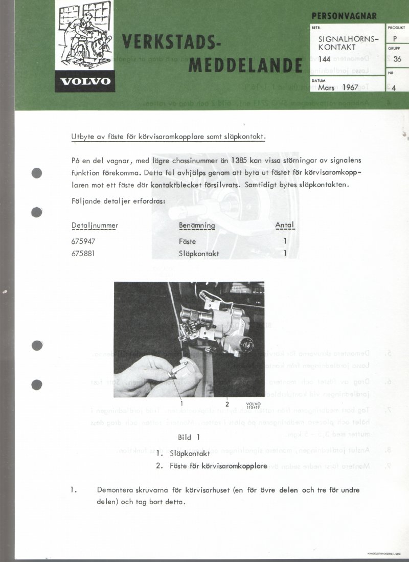 Verkstadsmeddelande/Work shop bulletins and Servicemeddelanden/Service bulletins for the following models: Volvo P1800, Volvo P1800S, Volvo P1800E, Volvo P1800ES, Volvo PV,Volvo PV 444, Volvo PV 544, Volvo Amazon, Volvo 120, Volvo 130, Volvo 220, Volvo 140 , Volvo 240, Volvo 164, Volvo 264 