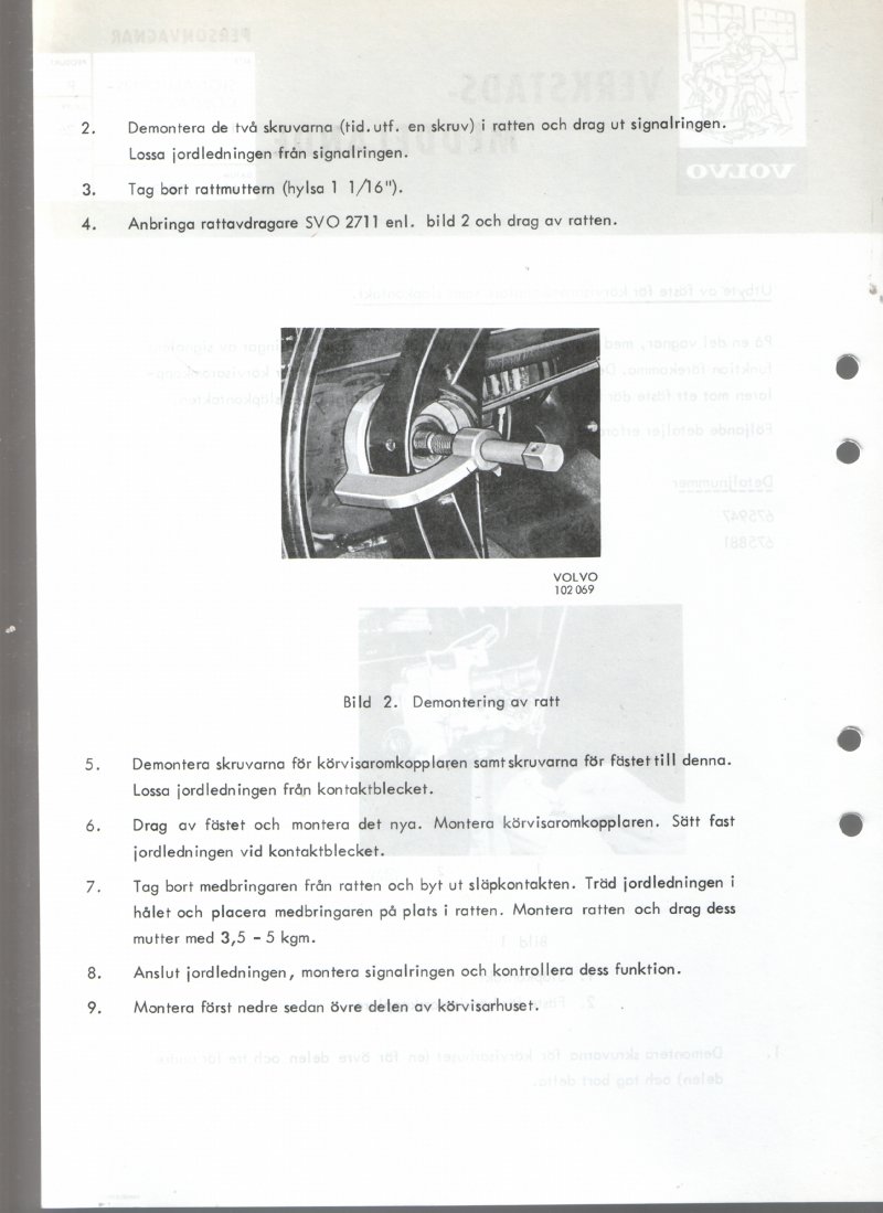 Verkstadsmeddelande/Work shop bulletins and Servicemeddelanden/Service bulletins for the following models: Volvo P1800, Volvo P1800S, Volvo P1800E, Volvo P1800ES, Volvo PV,Volvo PV 444, Volvo PV 544, Volvo Amazon, Volvo 120, Volvo 130, Volvo 220, Volvo 140 , Volvo 240, Volvo 164, Volvo 264 