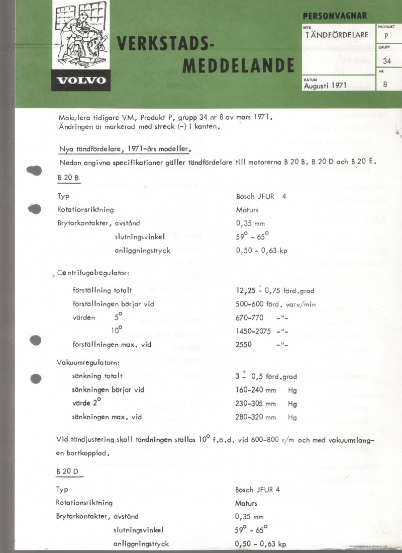 Verkstadsmeddelande/Work shop bulletins and Servicemeddelanden/Service bulletins for the following models: Volvo P1800, Volvo P1800S, Volvo P1800E, Volvo P1800ES, Volvo PV,Volvo PV 444, Volvo PV 544, Volvo Amazon, Volvo 120, Volvo 130, Volvo 220, Volvo 140 , Volvo 240, Volvo 164, Volvo 264 