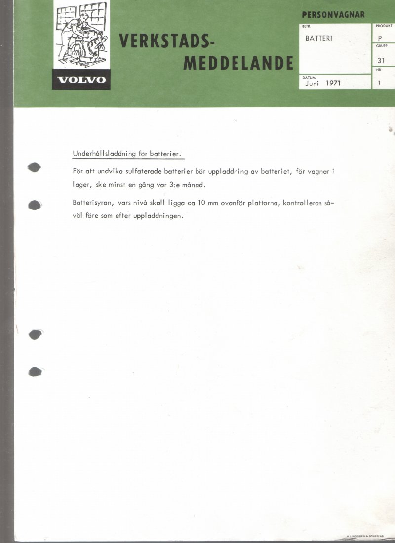 Verkstadsmeddelande/Work shop bulletins and Servicemeddelanden/Service bulletins for the following models: Volvo P1800, Volvo P1800S, Volvo P1800E, Volvo P1800ES, Volvo PV,Volvo PV 444, Volvo PV 544, Volvo Amazon, Volvo 120, Volvo 130, Volvo 220, Volvo 140 , Volvo 240, Volvo 164, Volvo 264 