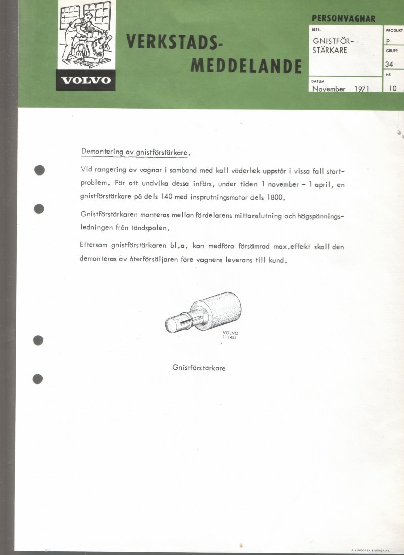 Verkstadsmeddelande/Work shop bulletins and Servicemeddelanden/Service bulletins for the following models: Volvo P1800, Volvo P1800S, Volvo P1800E, Volvo P1800ES, Volvo PV,Volvo PV 444, Volvo PV 544, Volvo Amazon, Volvo 120, Volvo 130, Volvo 220, Volvo 140 , Volvo 240, Volvo 164, Volvo 264 