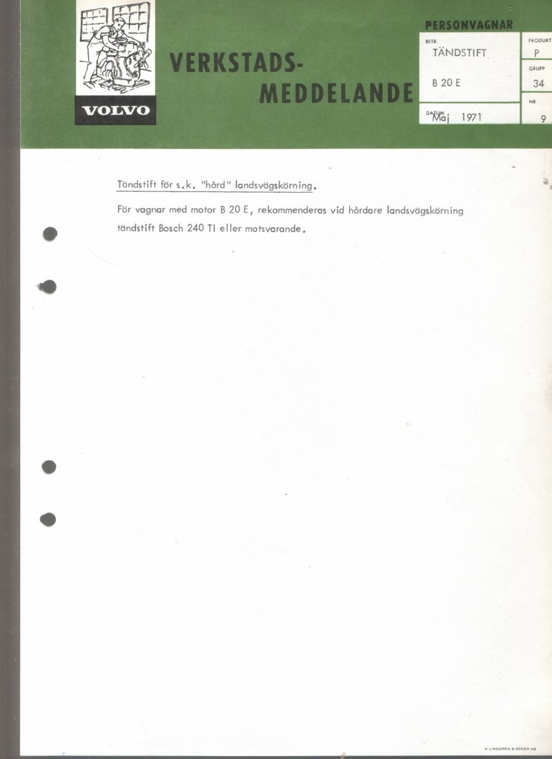 Verkstadsmeddelande/Work shop bulletins and Servicemeddelanden/Service bulletins for the following models: Volvo P1800, Volvo P1800S, Volvo P1800E, Volvo P1800ES, Volvo PV,Volvo PV 444, Volvo PV 544, Volvo Amazon, Volvo 120, Volvo 130, Volvo 220, Volvo 140 , Volvo 240, Volvo 164, Volvo 264 
