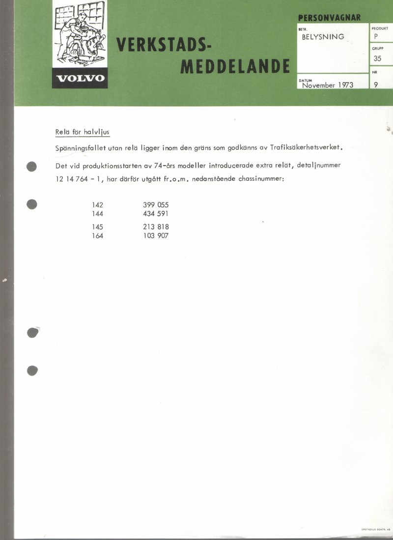 Verkstadsmeddelande/Work shop bulletins and Servicemeddelanden/Service bulletins for the following models: Volvo P1800, Volvo P1800S, Volvo P1800E, Volvo P1800ES, Volvo PV,Volvo PV 444, Volvo PV 544, Volvo Amazon, Volvo 120, Volvo 130, Volvo 220, Volvo 140 , Volvo 240, Volvo 164, Volvo 264 