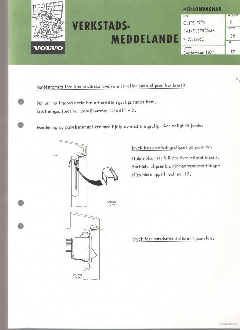 Verkstadsmeddelande/Work shop bulletins and Servicemeddelanden/Service bulletins for the following models: Volvo P1800, Volvo P1800S, Volvo P1800E, Volvo P1800ES, Volvo PV,Volvo PV 444, Volvo PV 544, Volvo Amazon, Volvo 120, Volvo 130, Volvo 220, Volvo 140 , Volvo 240, Volvo 164, Volvo 264 